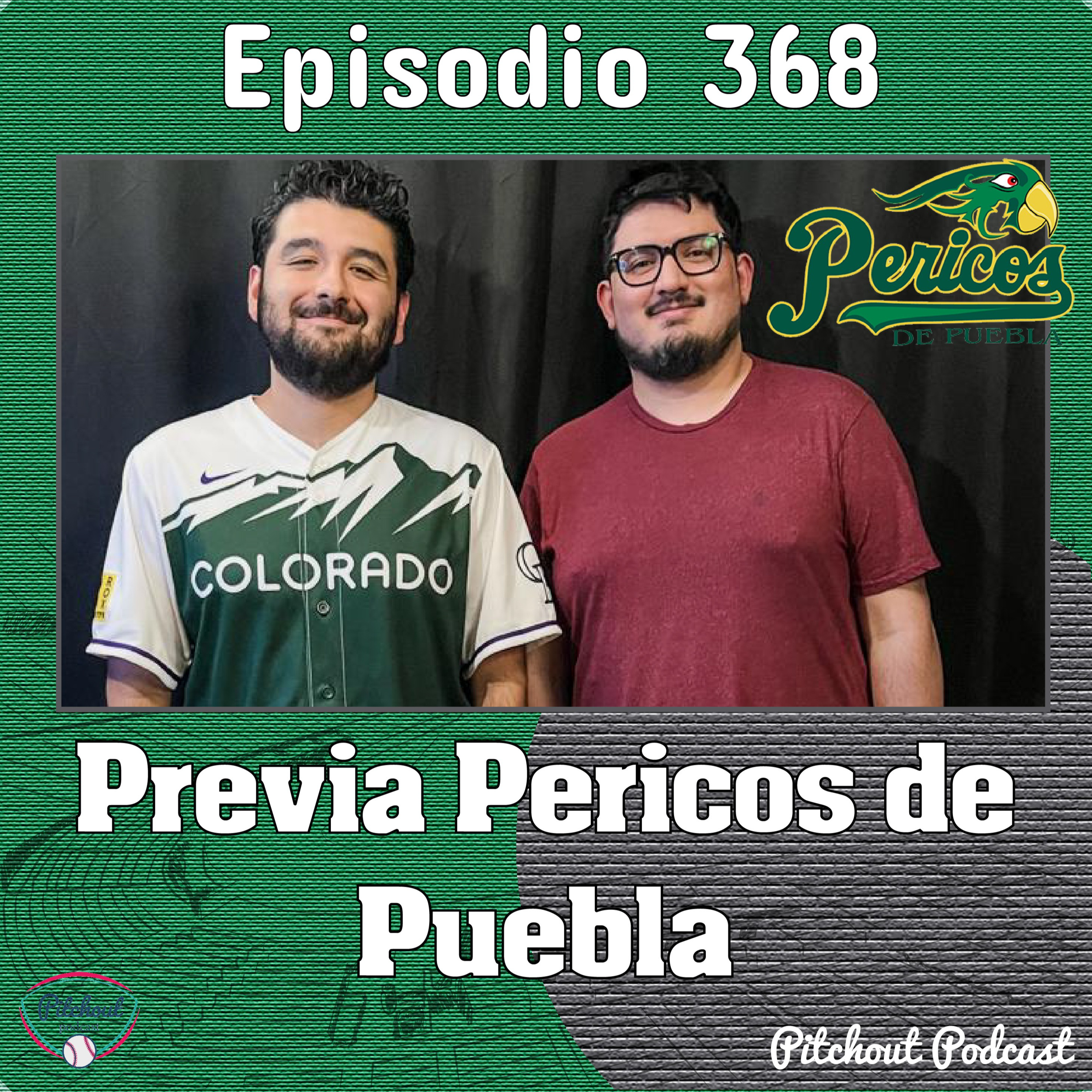 "Episodio 368: Previa Pericos de Puebla"