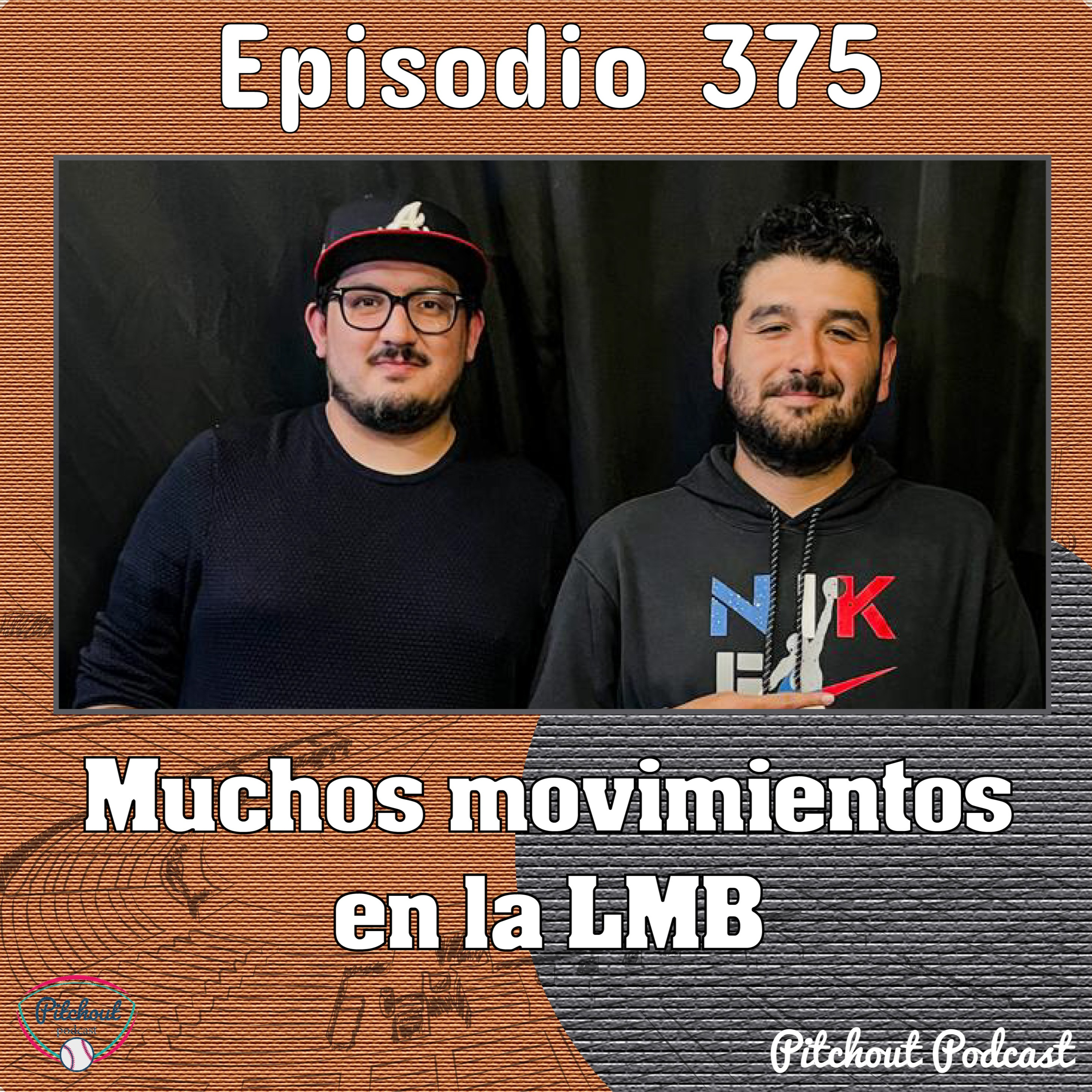"Episodio 375: Muchos movimientos en la LMB" episode artwork