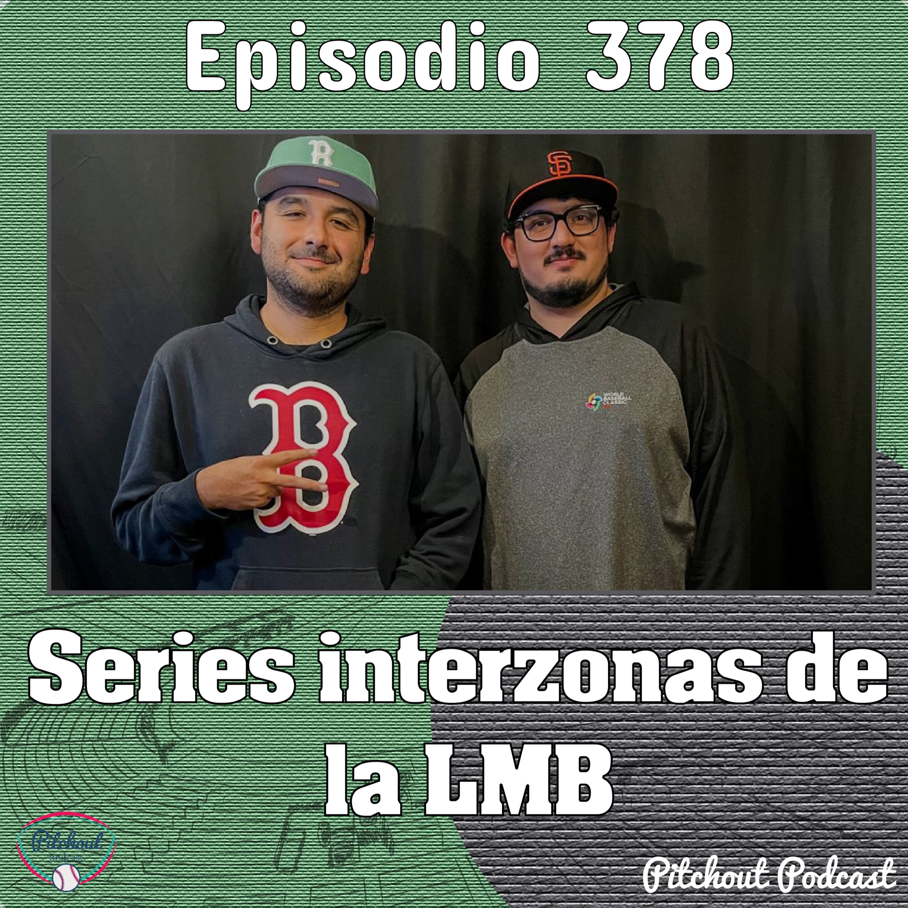 "Episodio 378: Series interzonas en la LMB"