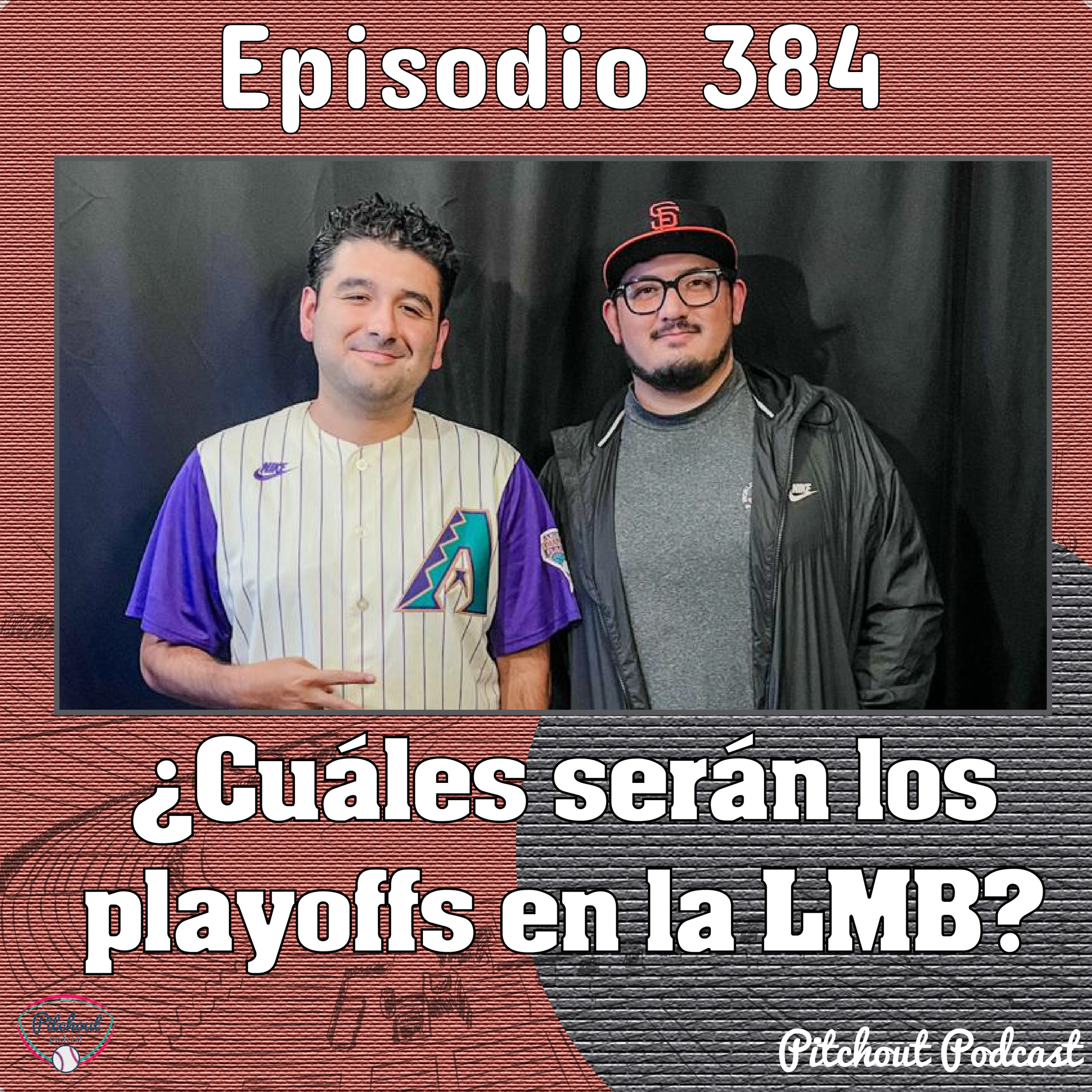"Episodio 384: ¿Cuáles serán los playoffs en la LMB?"