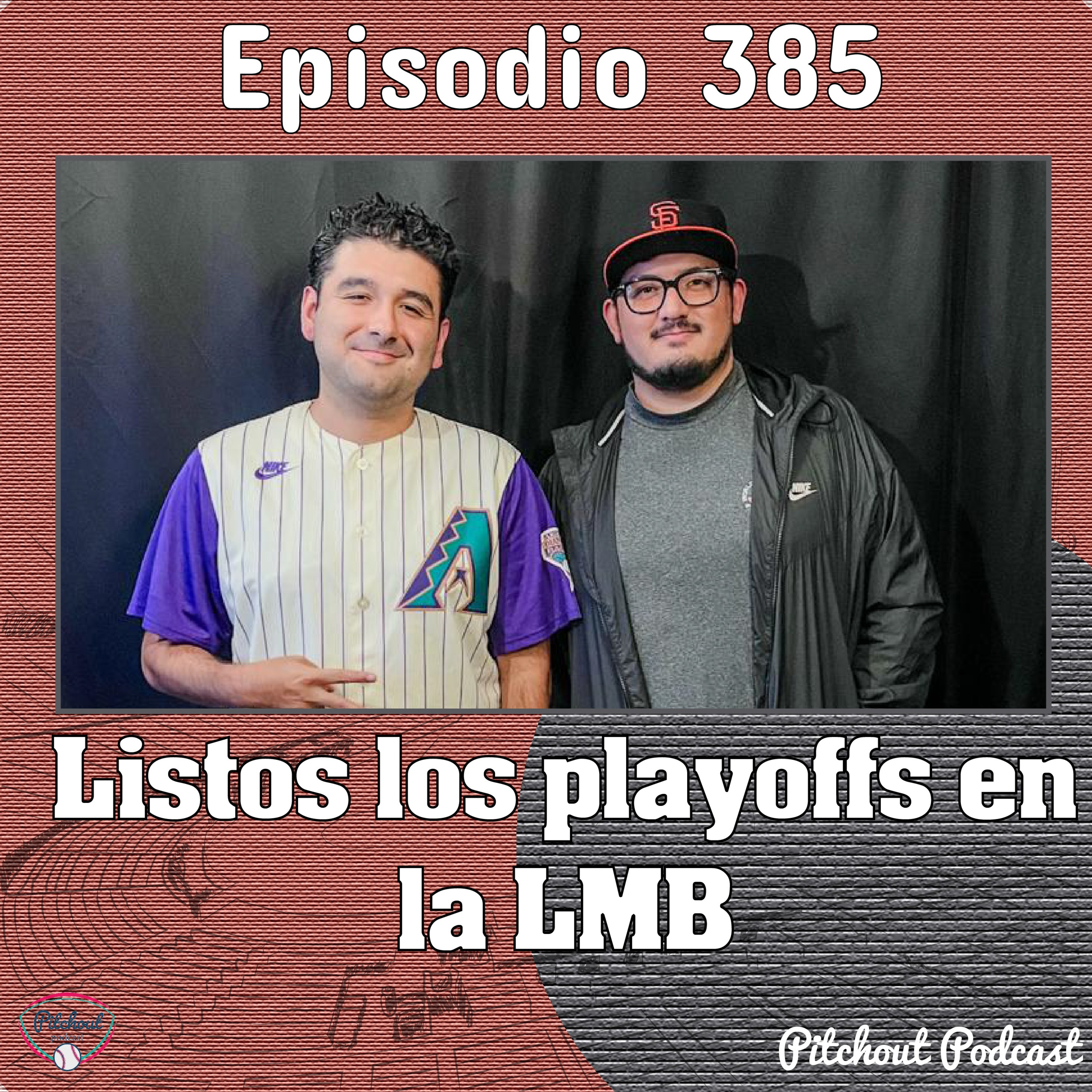 "Episodio 385: Listos los playoffs en la LMB"