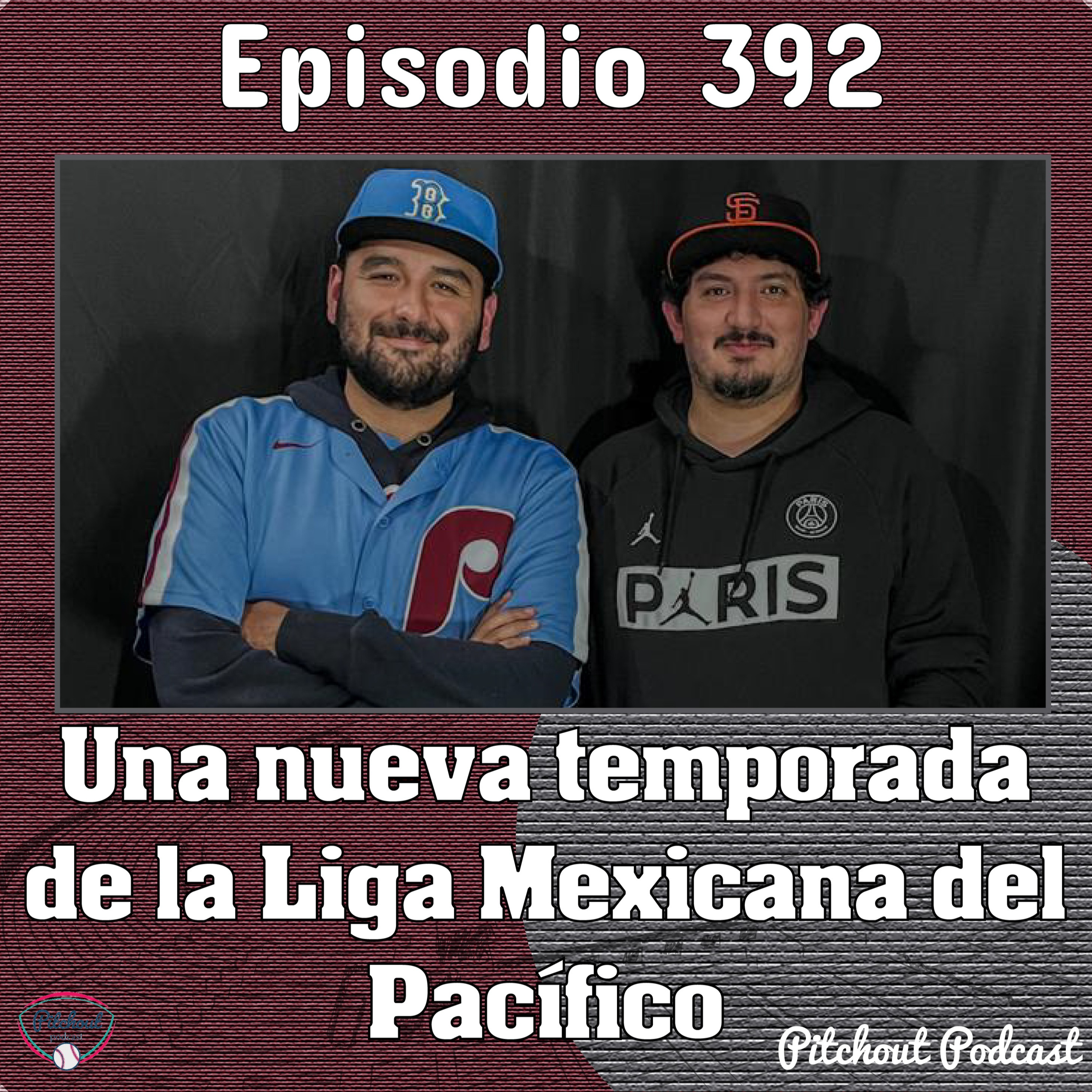 "Episodio 392: Una nueva temporada en la Liga Mexicana del Pacífico"