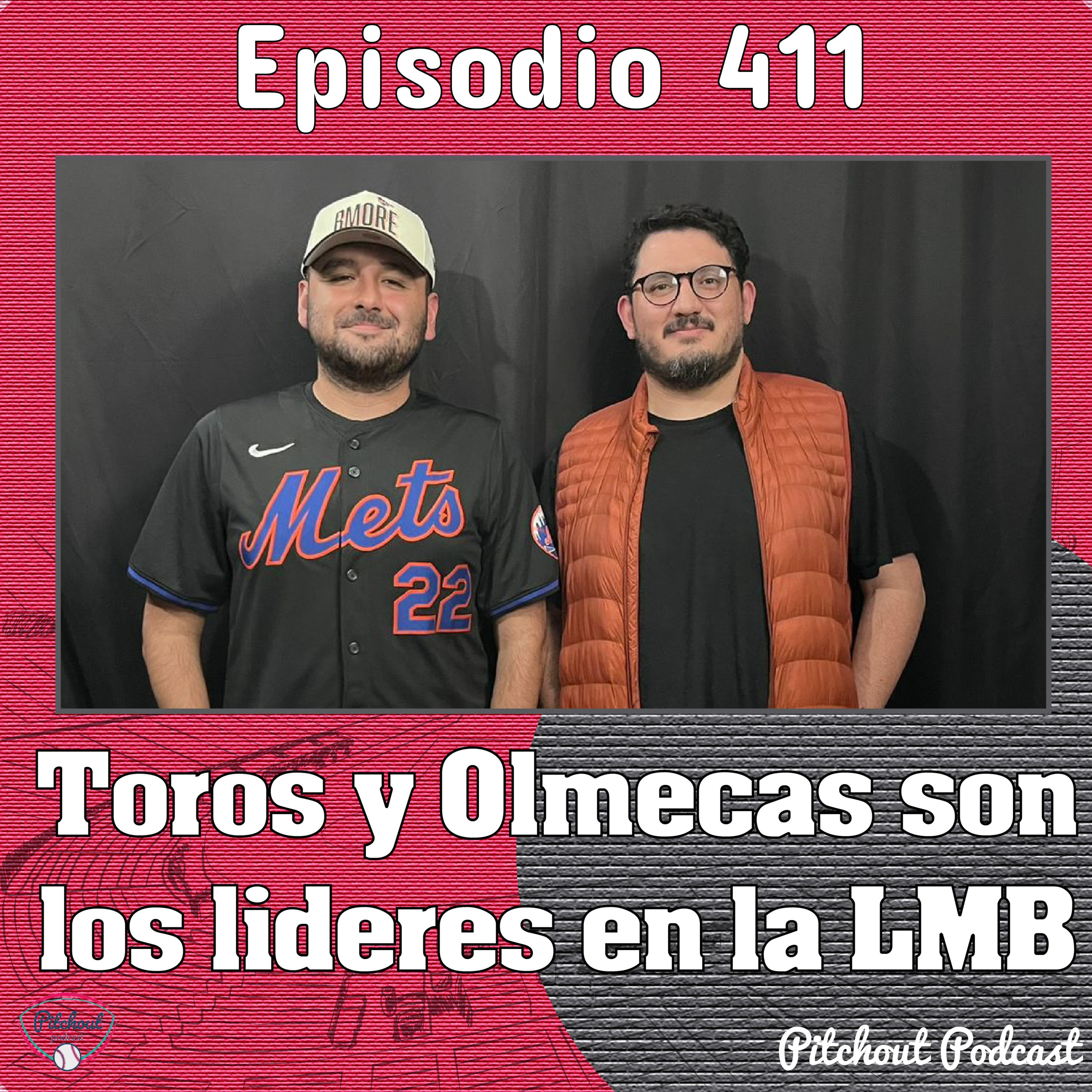 "Episodio 411: Toros y Olmecas son los lideres en la LMB"  episode artwork