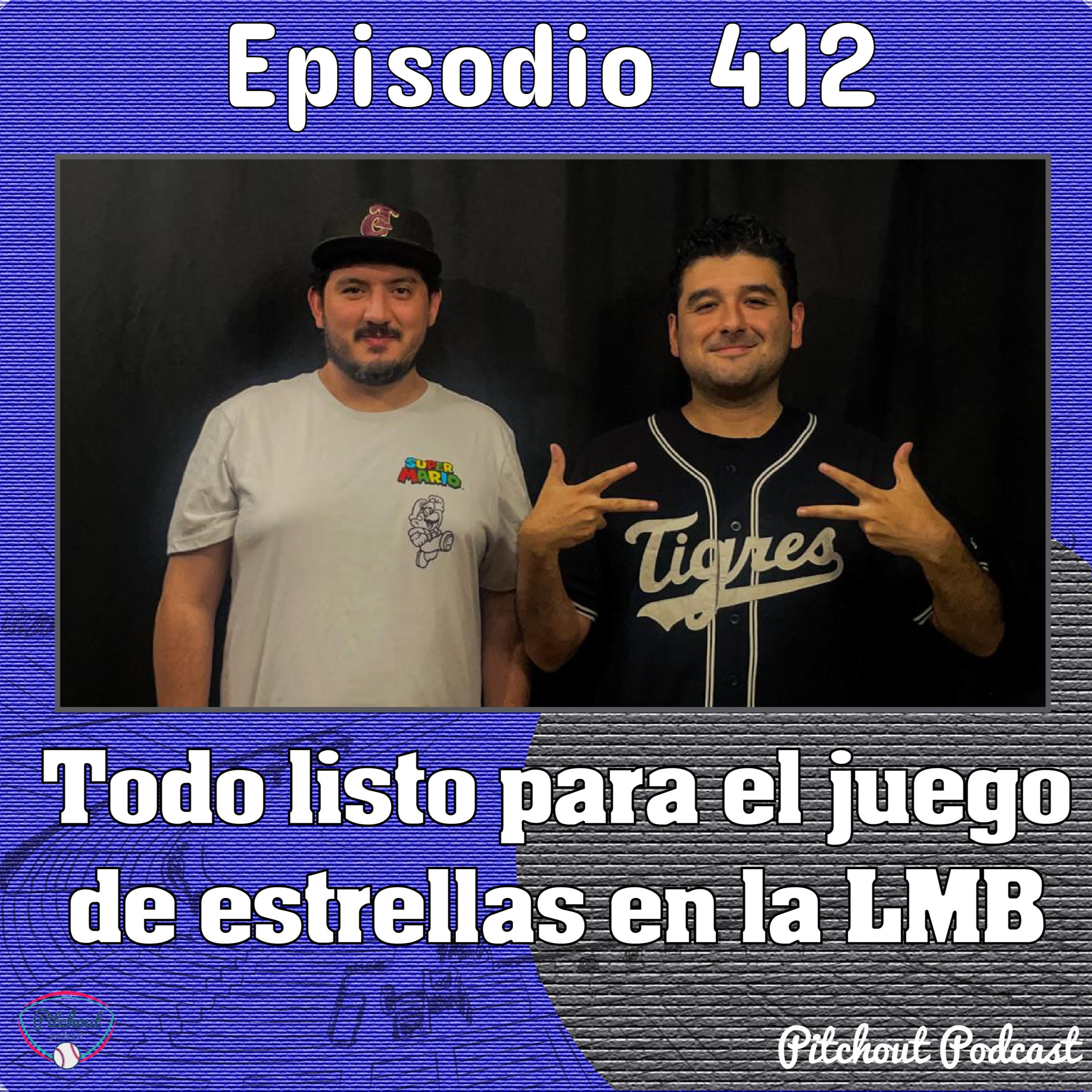  "Episodio 412: Todo listo para el juego de estrellas en la LMB" episode artwork