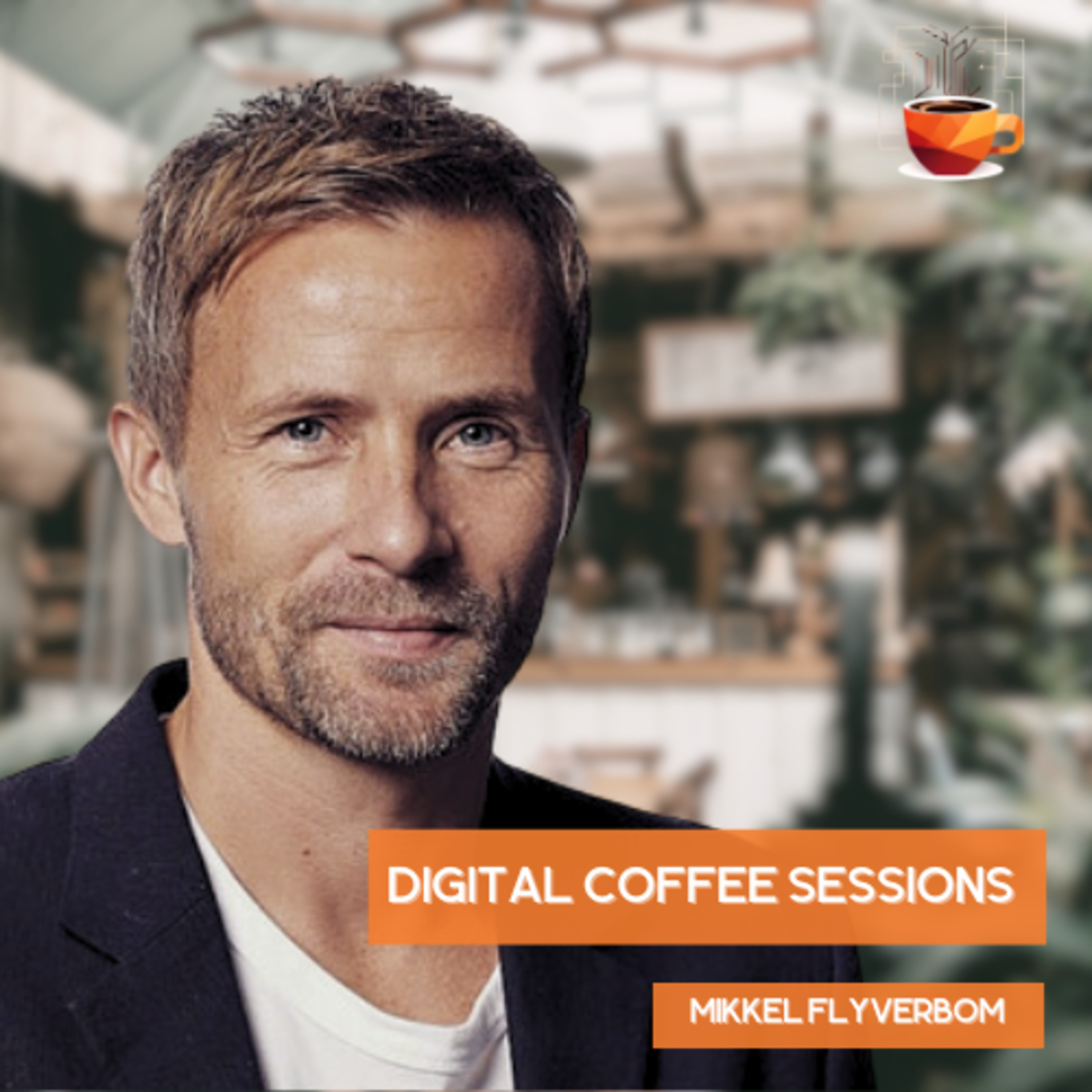 Digital independence with Mikkel Flyverbom episode artwork