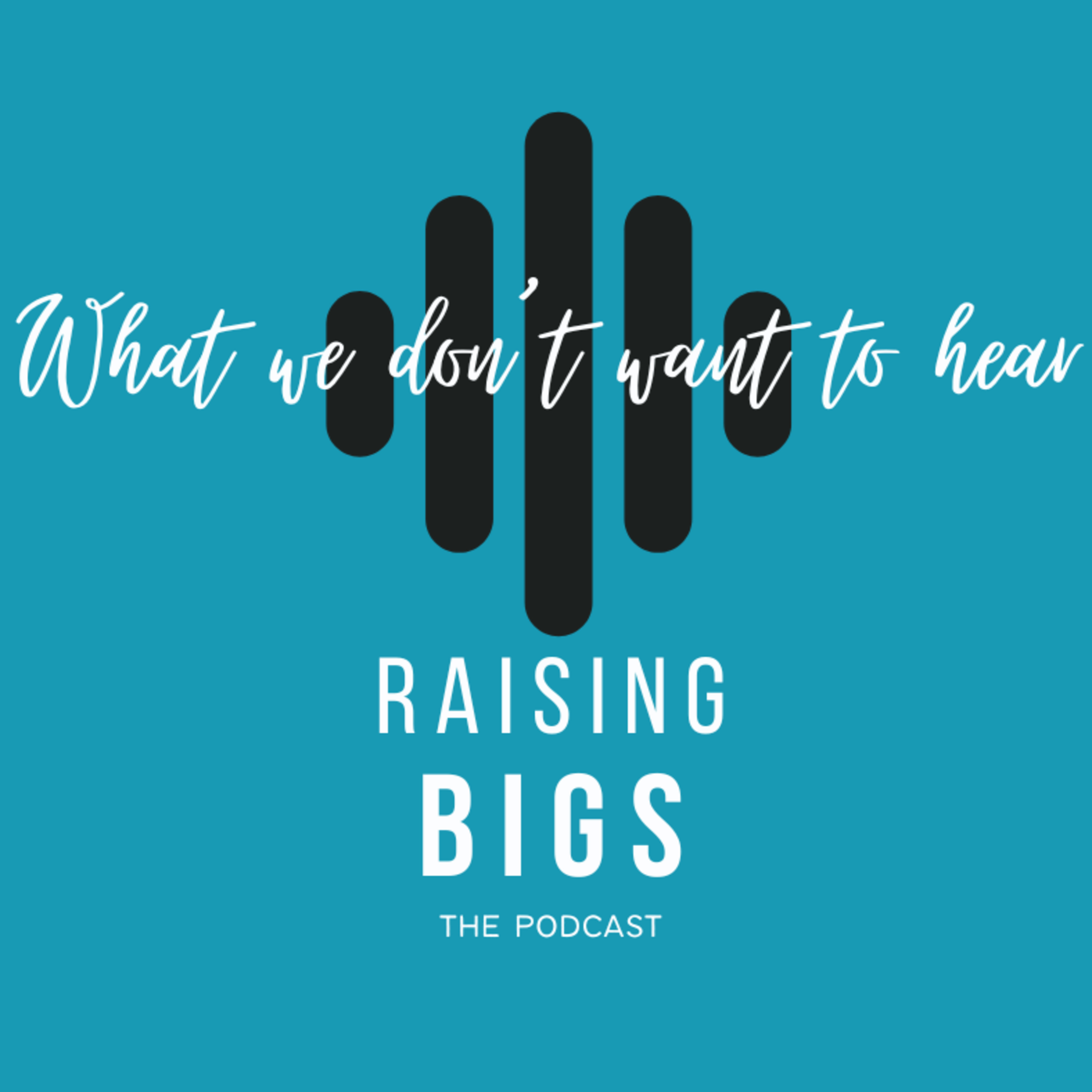 Raising Bigs