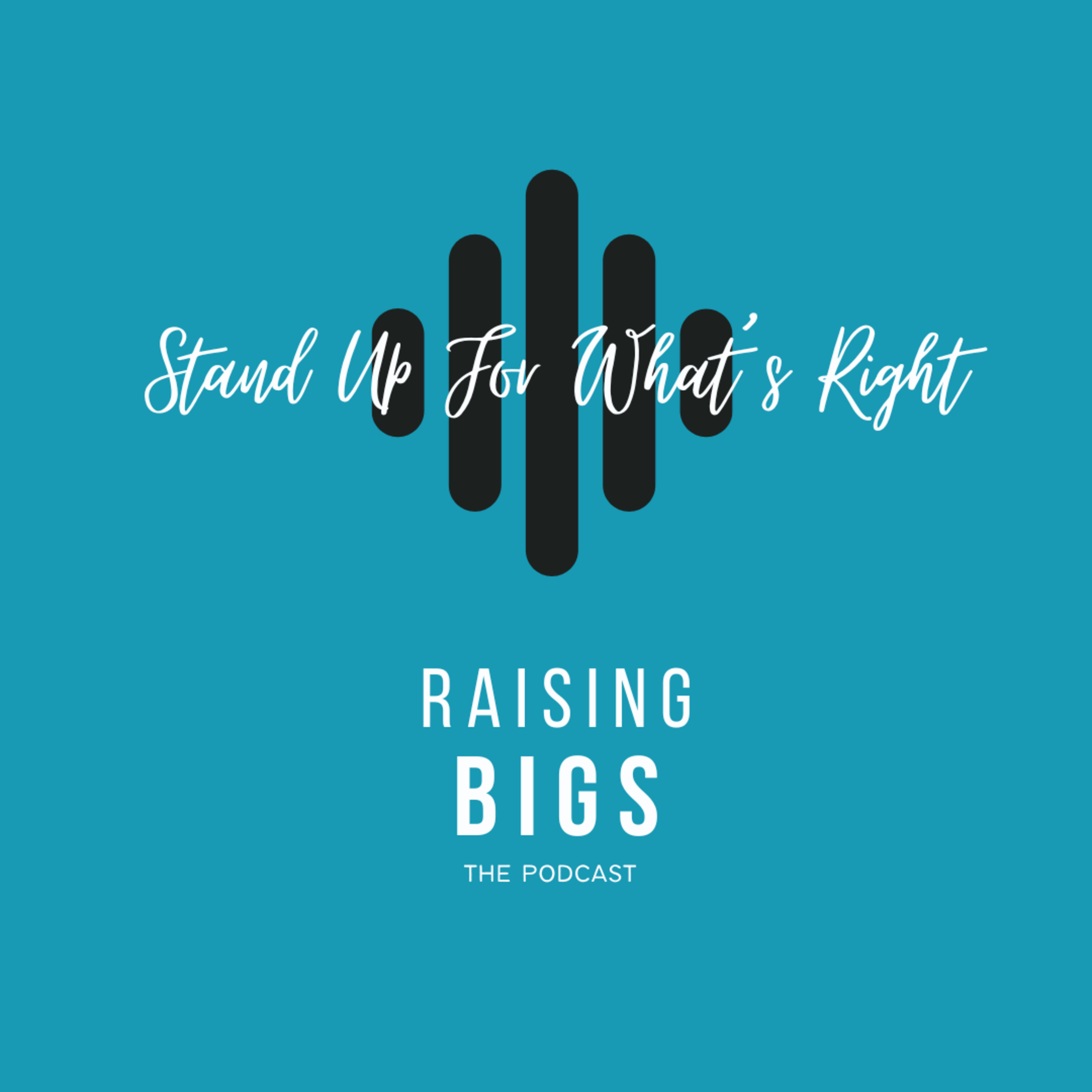 Raising Bigs