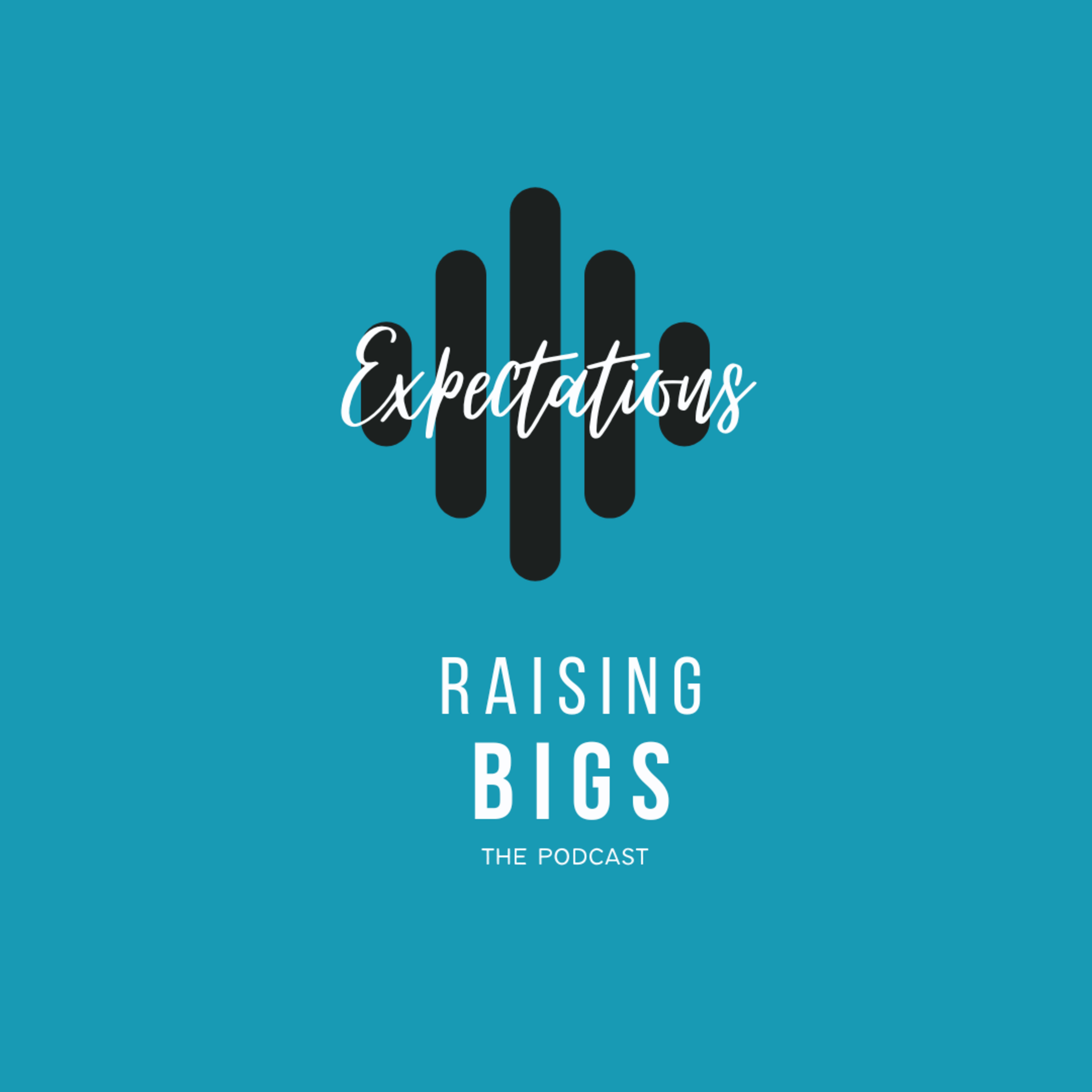 Raising Bigs