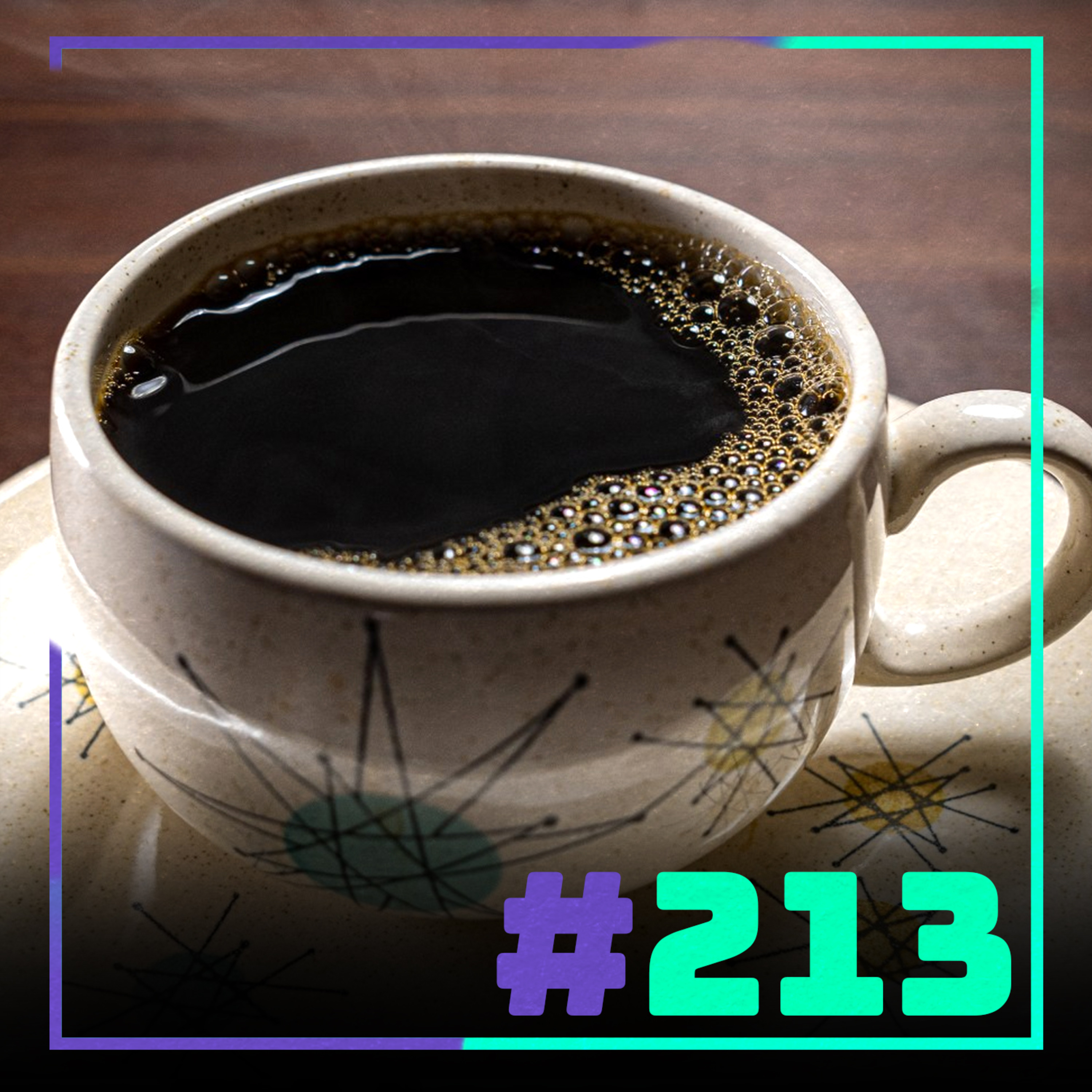 [213] – Verdades Amargas (Con Marcos de Café Amargo)