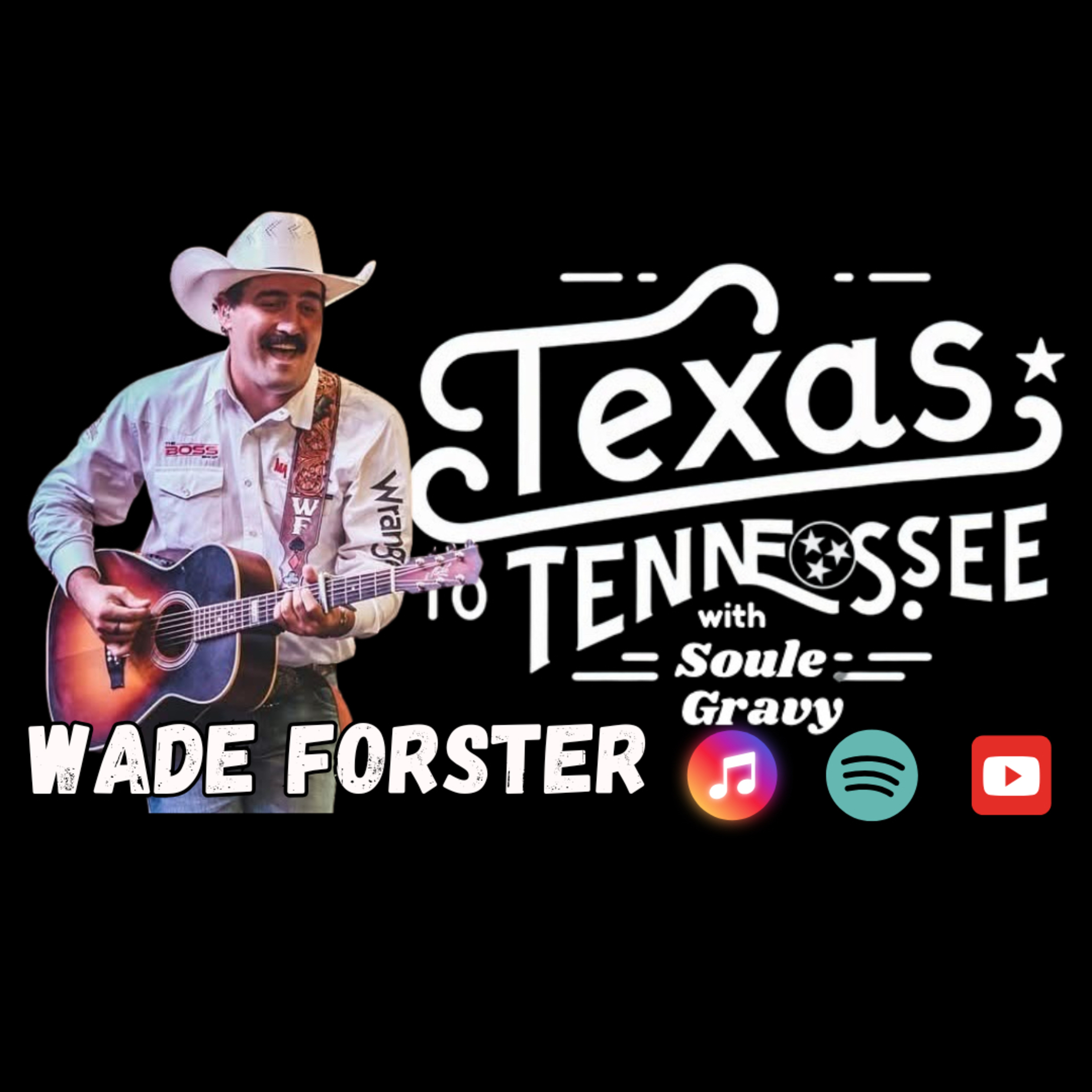 Tx2Tn Podcast Ep 143 with Wade Forster