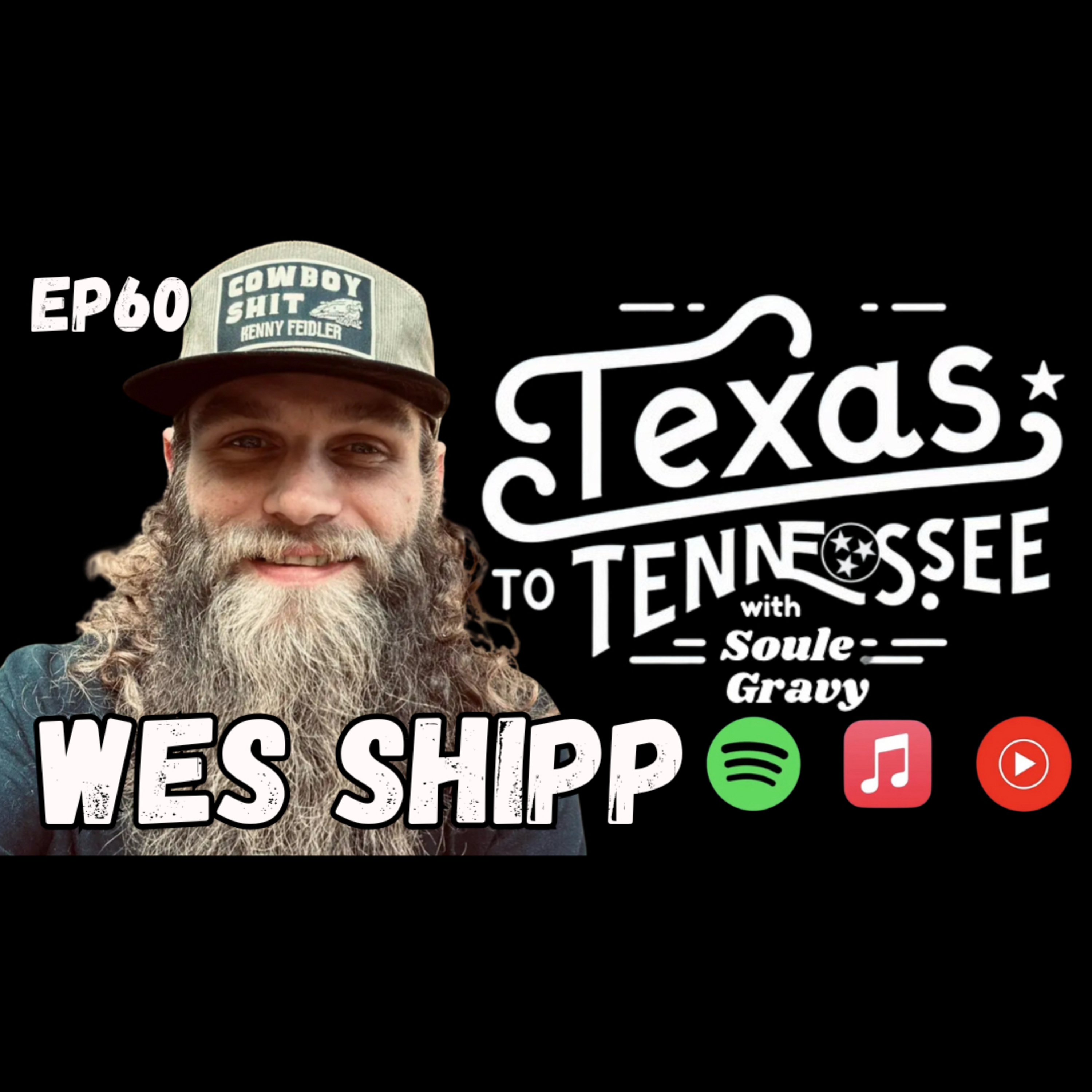 Tx2Tn Podcast Ep 60 with Wes Shipp