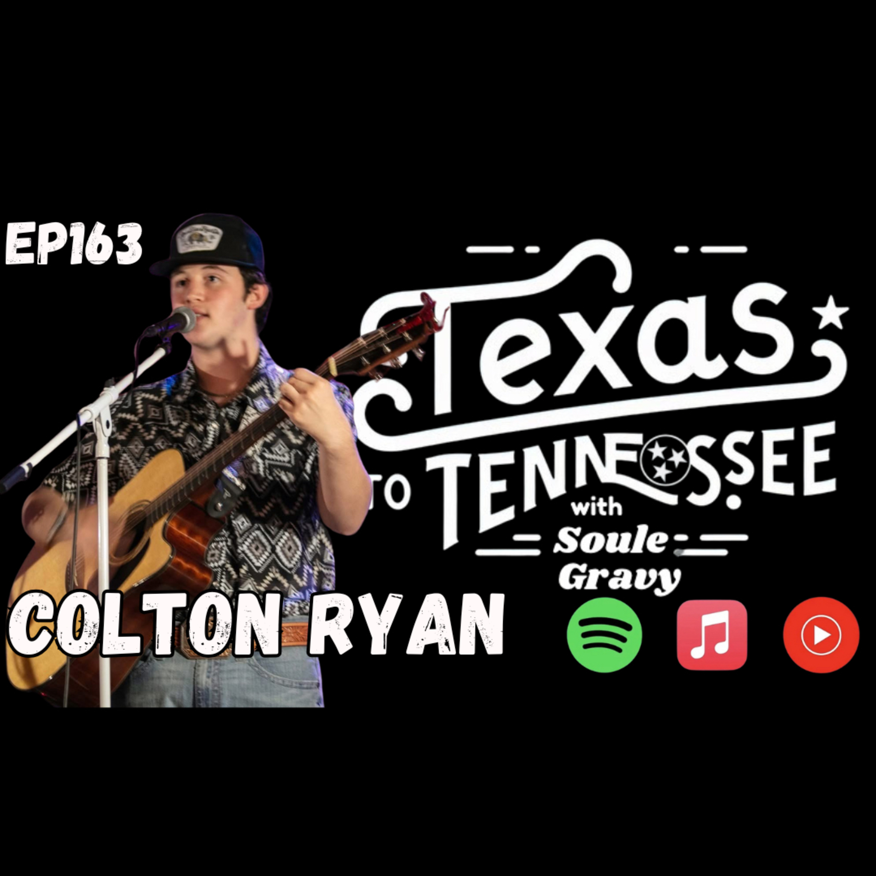 Tx2Tn Podcast Ep163 with Colton Ryan