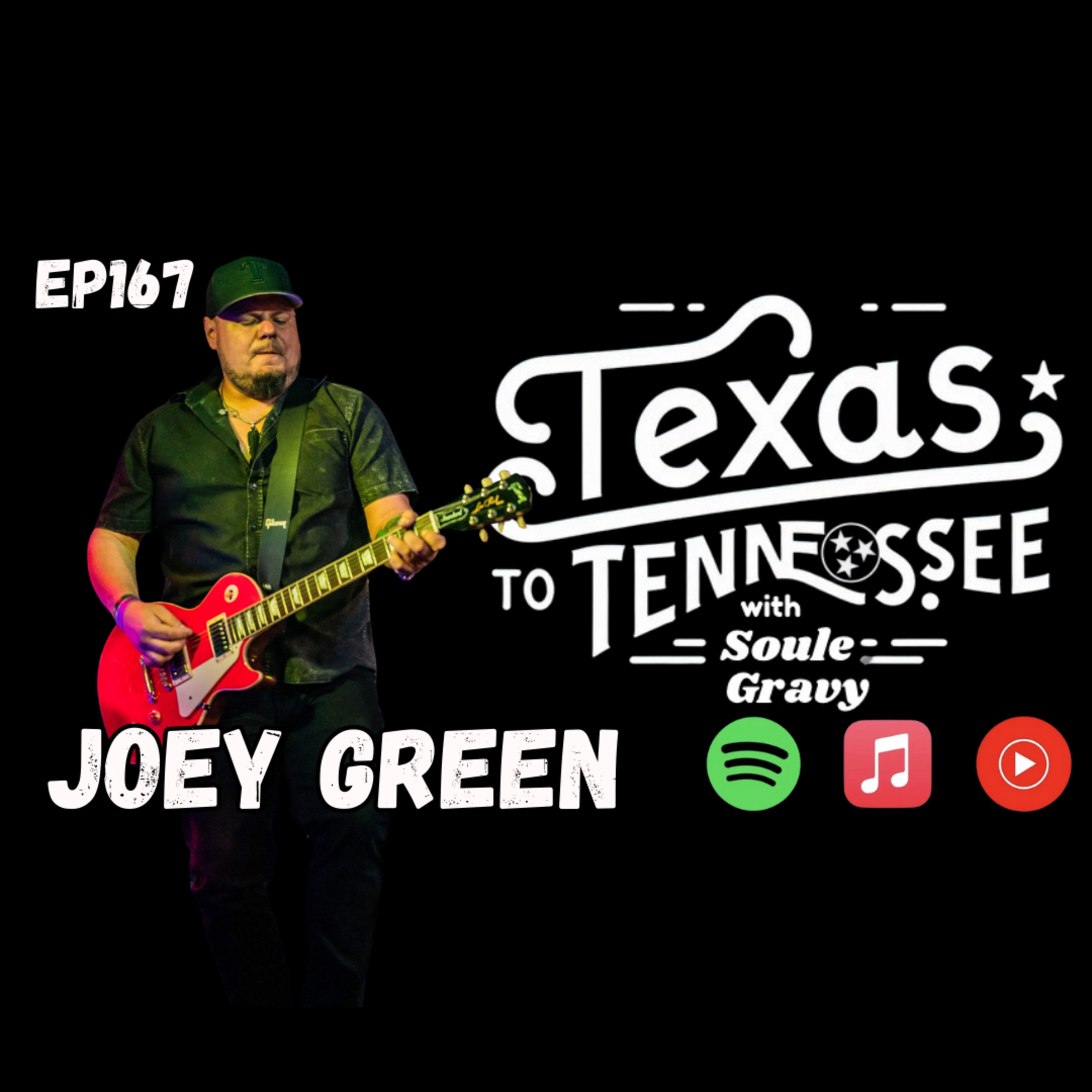 Tx2Tn Podcast Ep167 with Joey Green