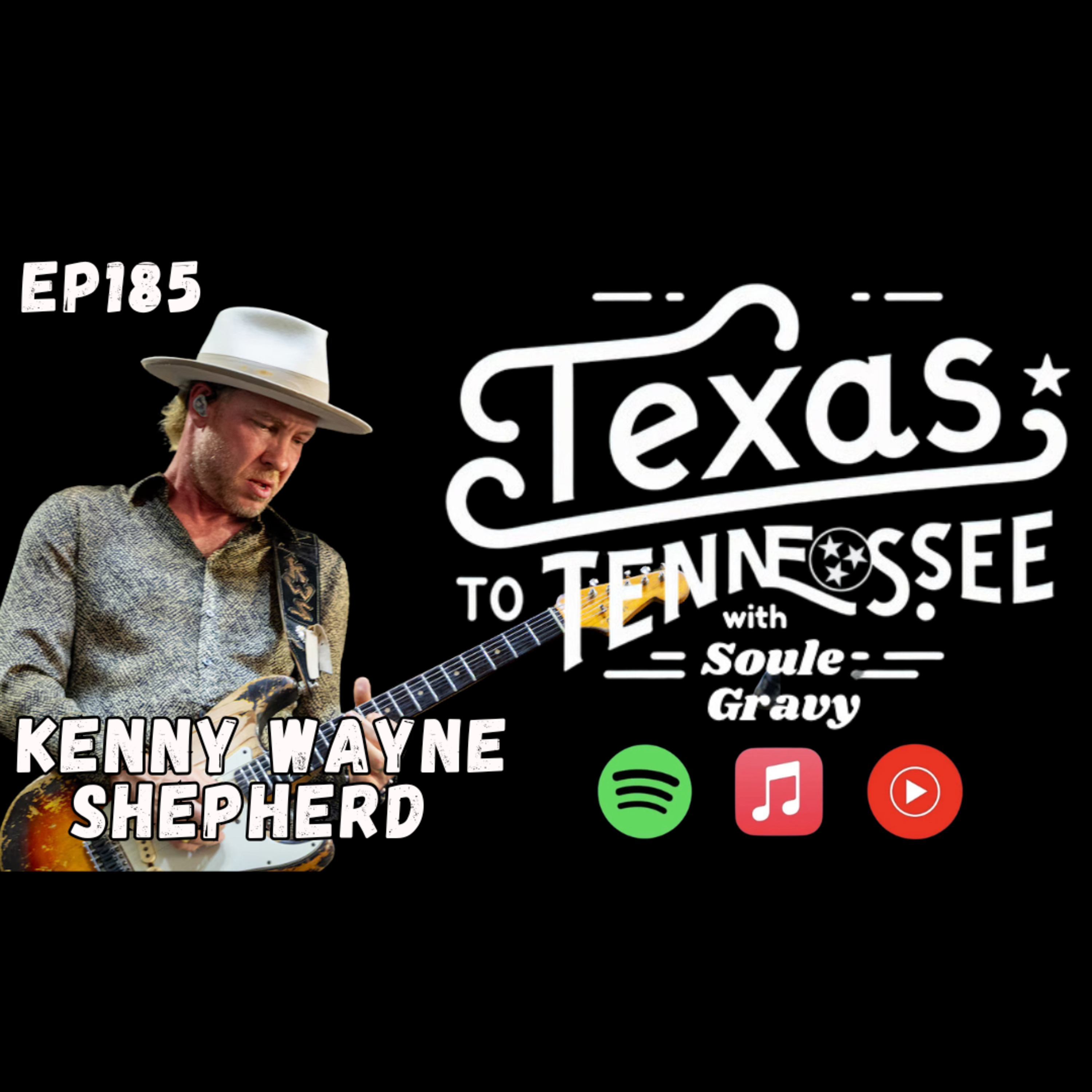 Tx2Tn Podcast 185 Kenny Wayne Shepherd