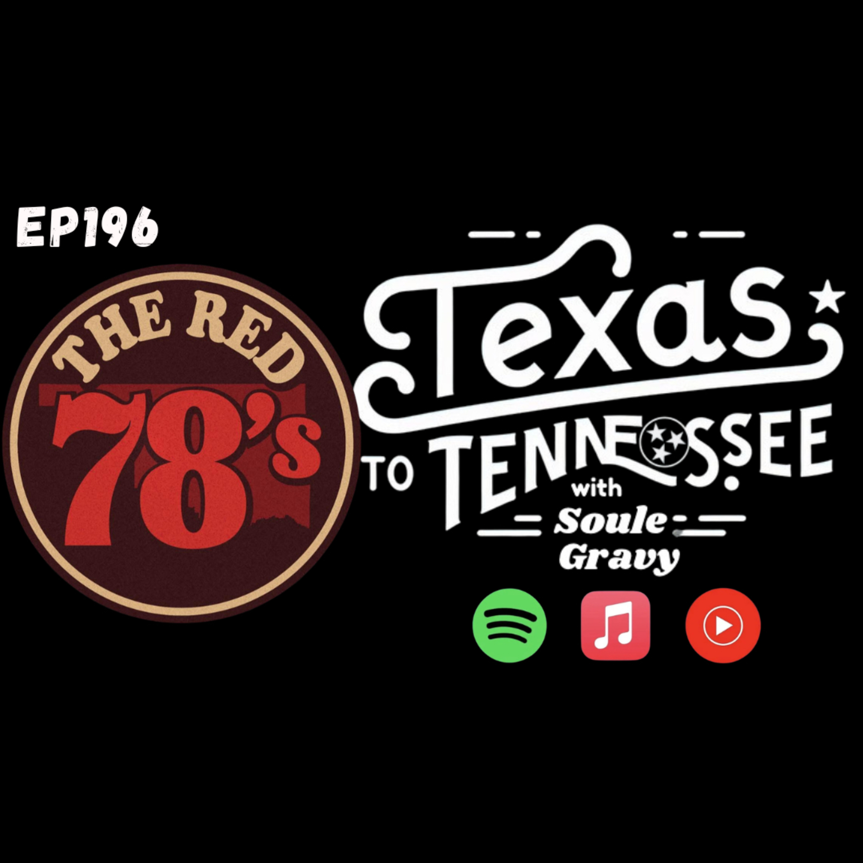 Tx2Tn Podcast Ep 196 The Red 78's