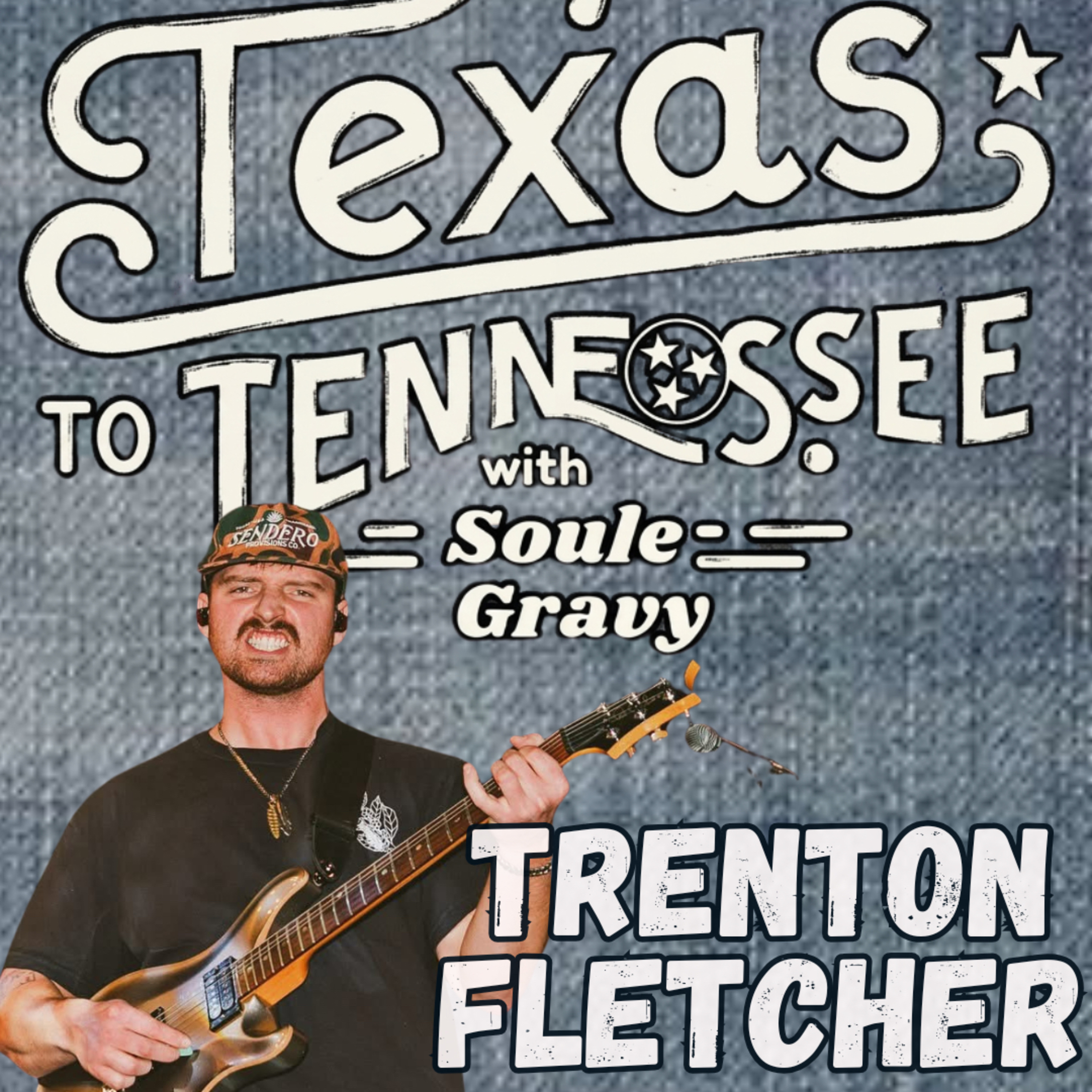 Tx2Tn Podcast Ep212 Trenton Fletcher