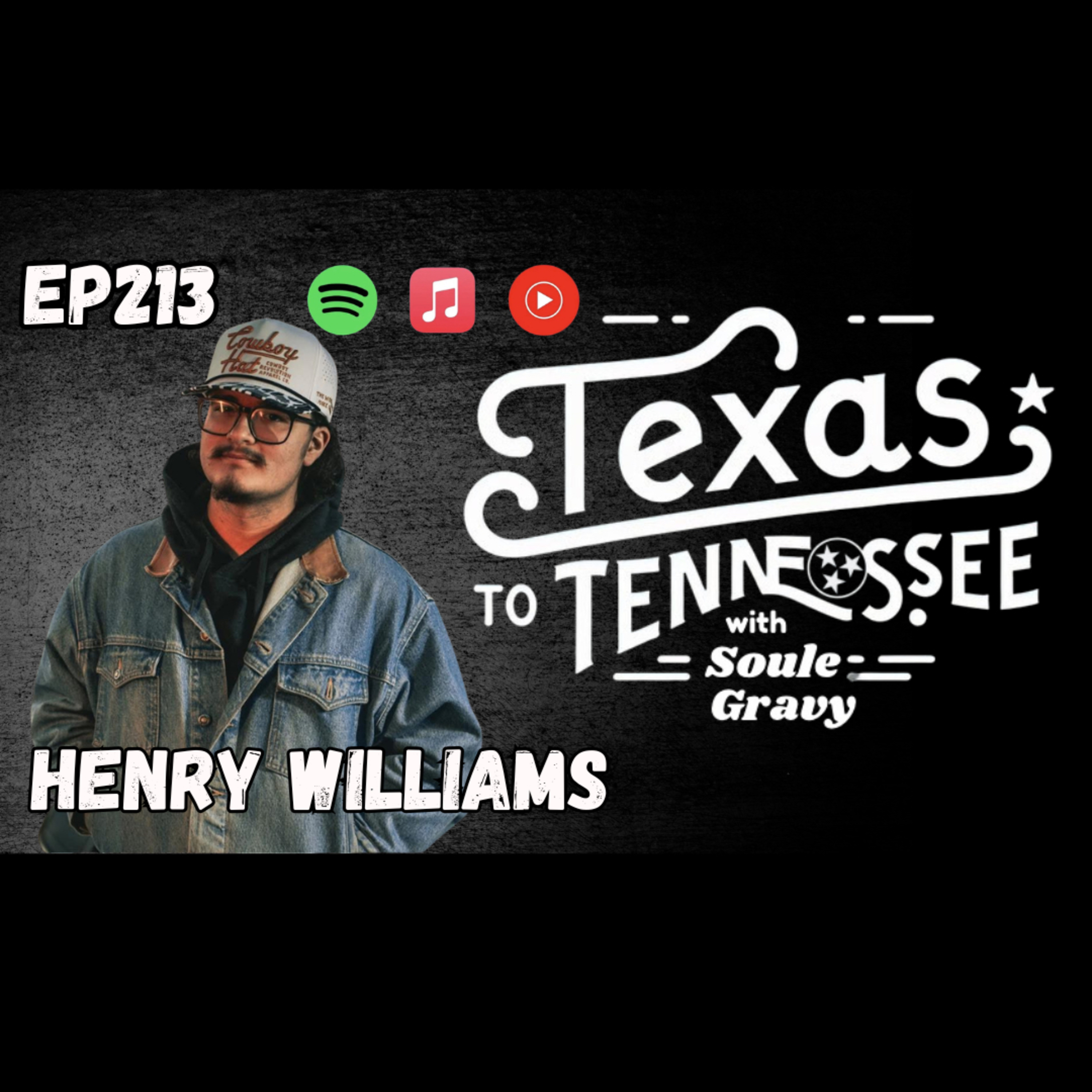 Tx2Tn Podcast Ep213 Henry Williams