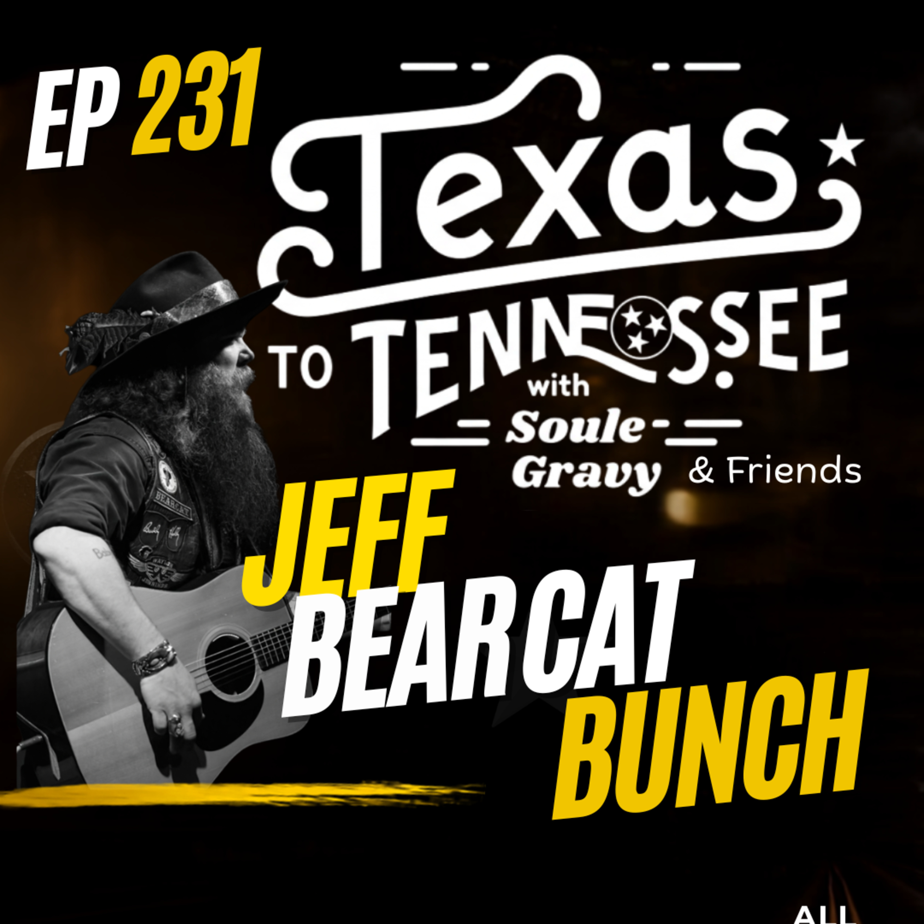 Tx2Tn Podcast Ep231 Jeff Bearcat Bunch