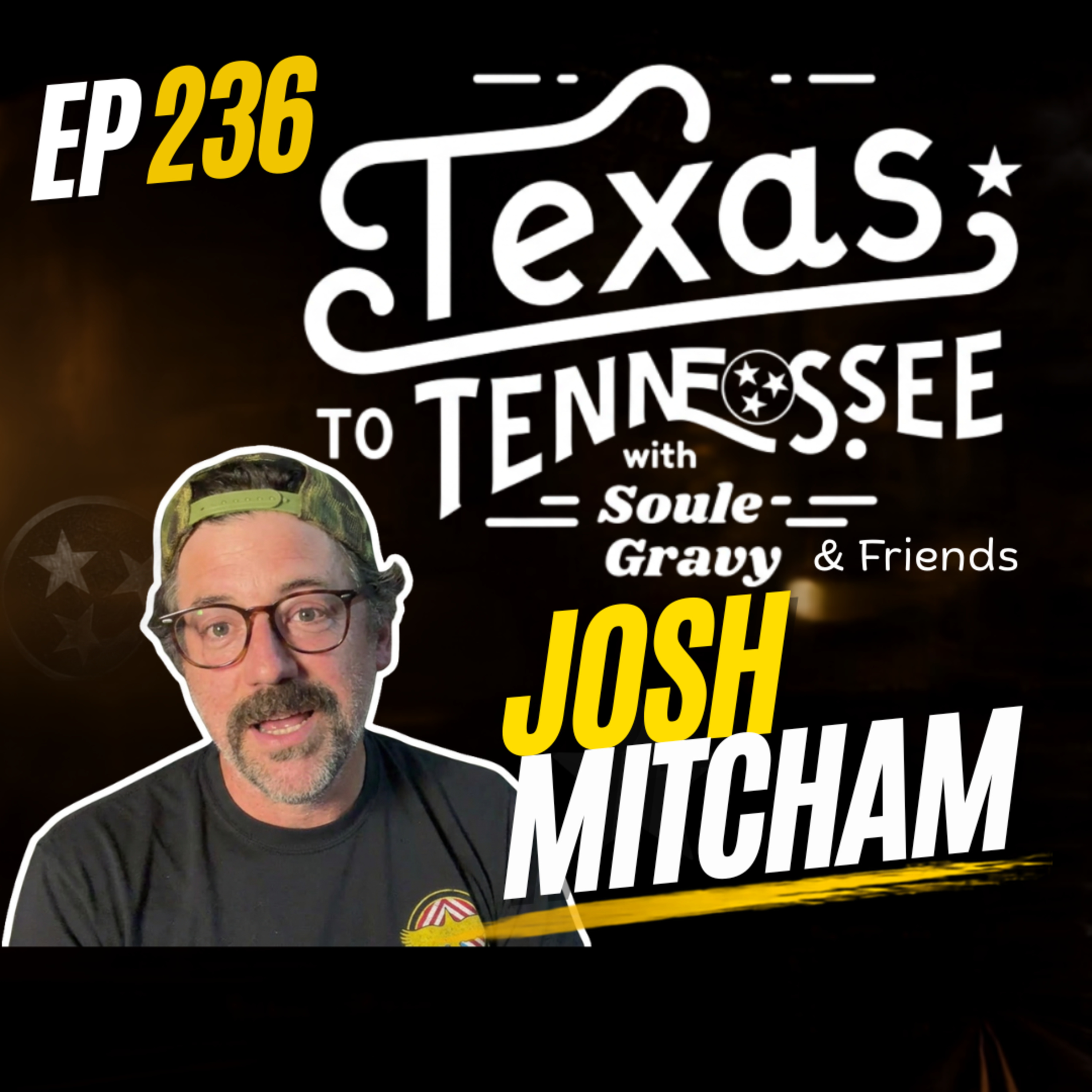 Tx2Tn Podcast Ep236 Josh Mitcham WSG Co-Host Ritch Henderson episode artwork