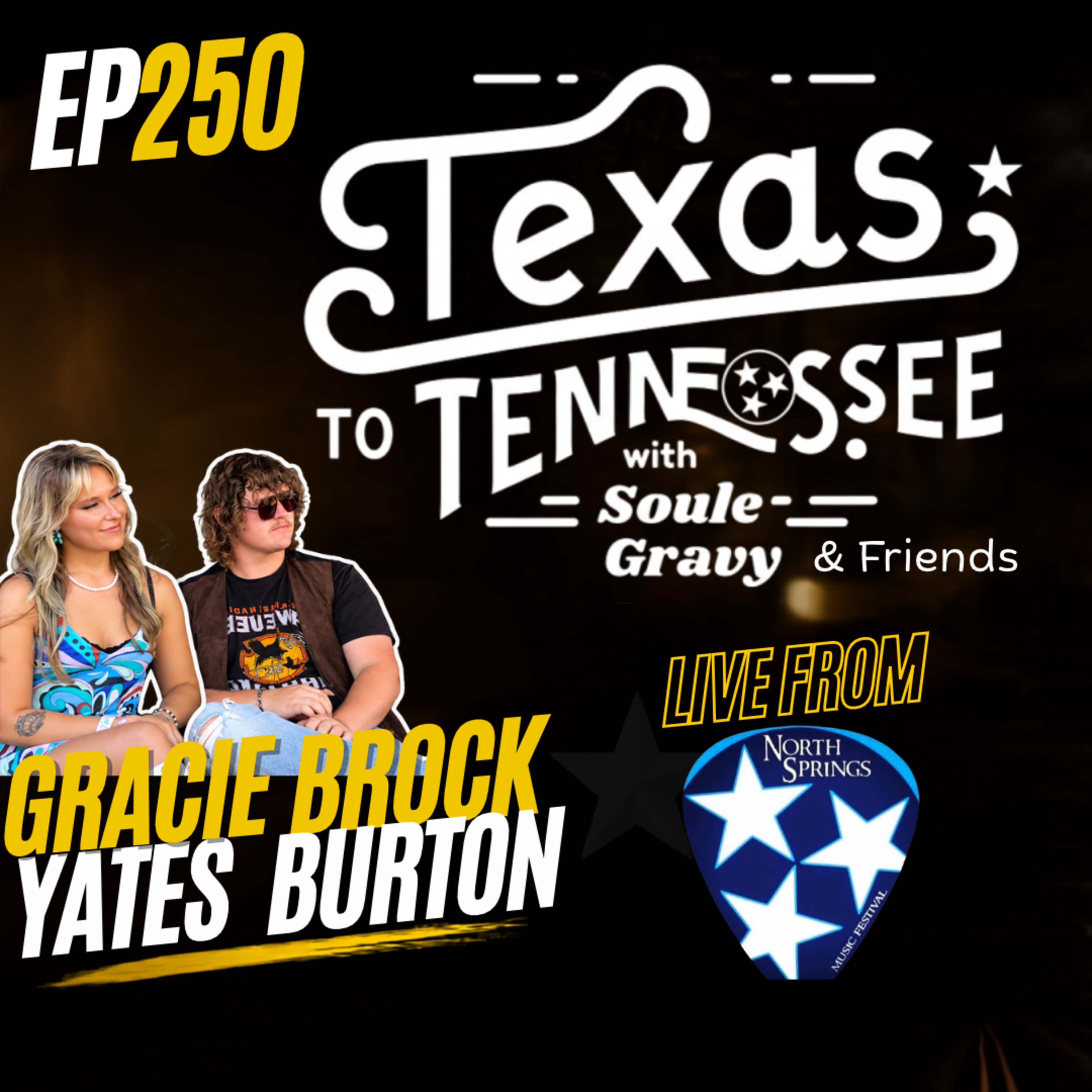 Tx2Tn Podcast Ep250 Gracie Yates & Brock Burton episode artwork