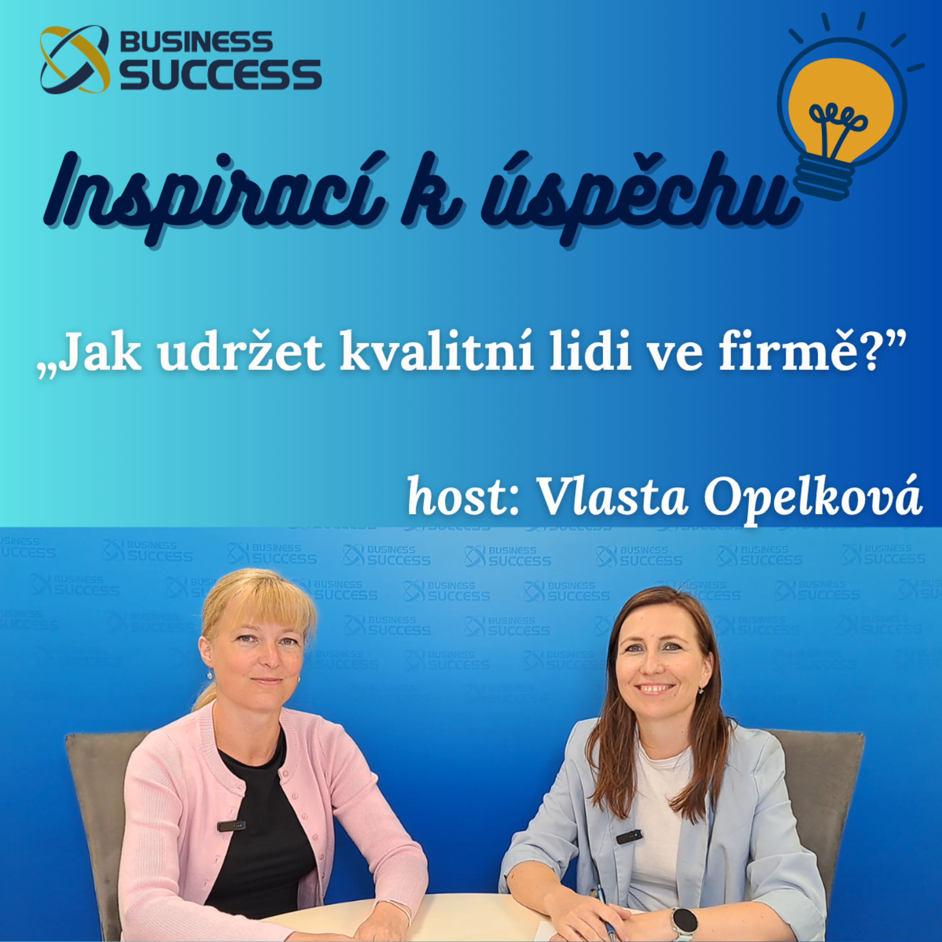Jak udržet kvalitní lidi ve firmě? episode artwork