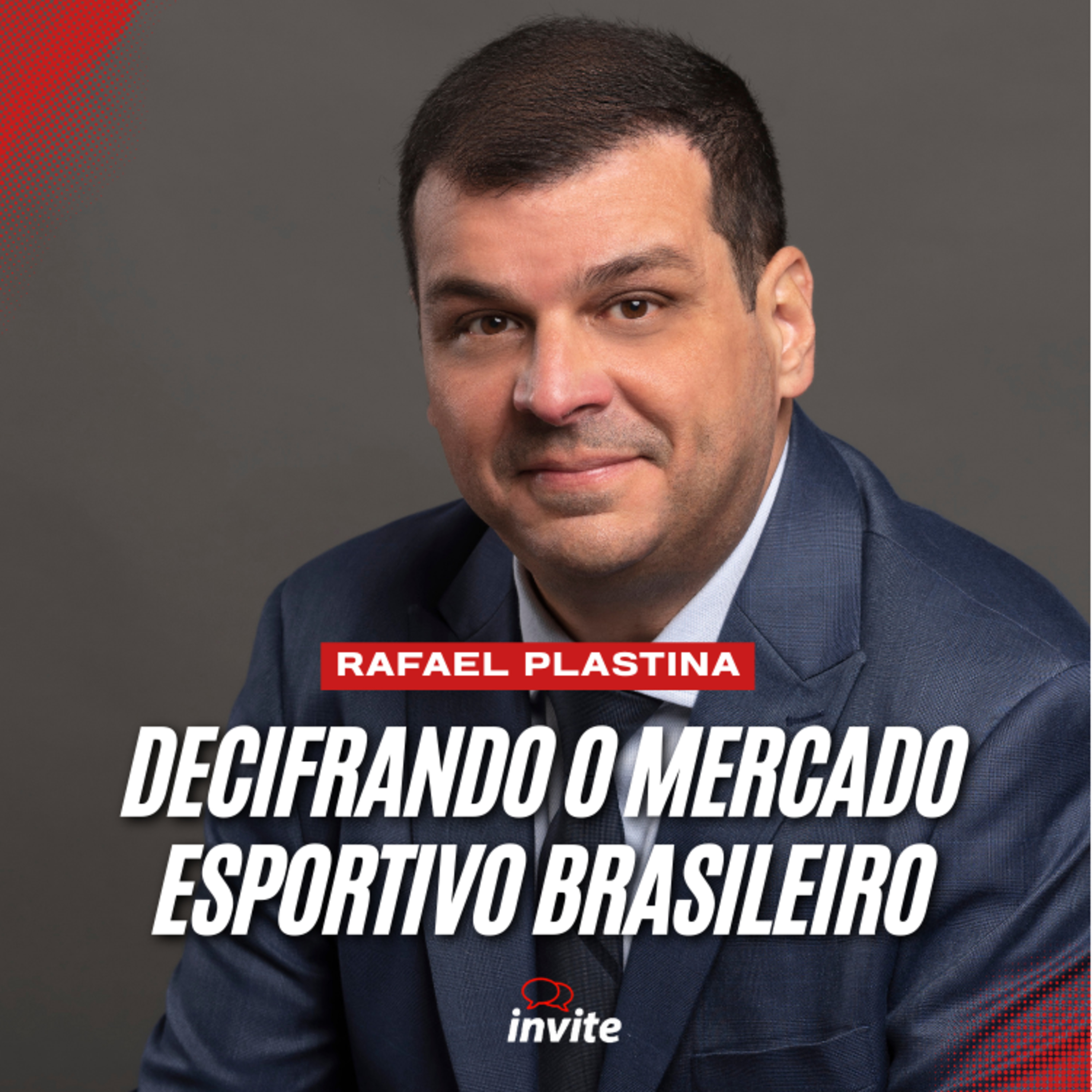 Decifrando o mercado esportivo brasileiro - Rafael Plastina (Sport Track)