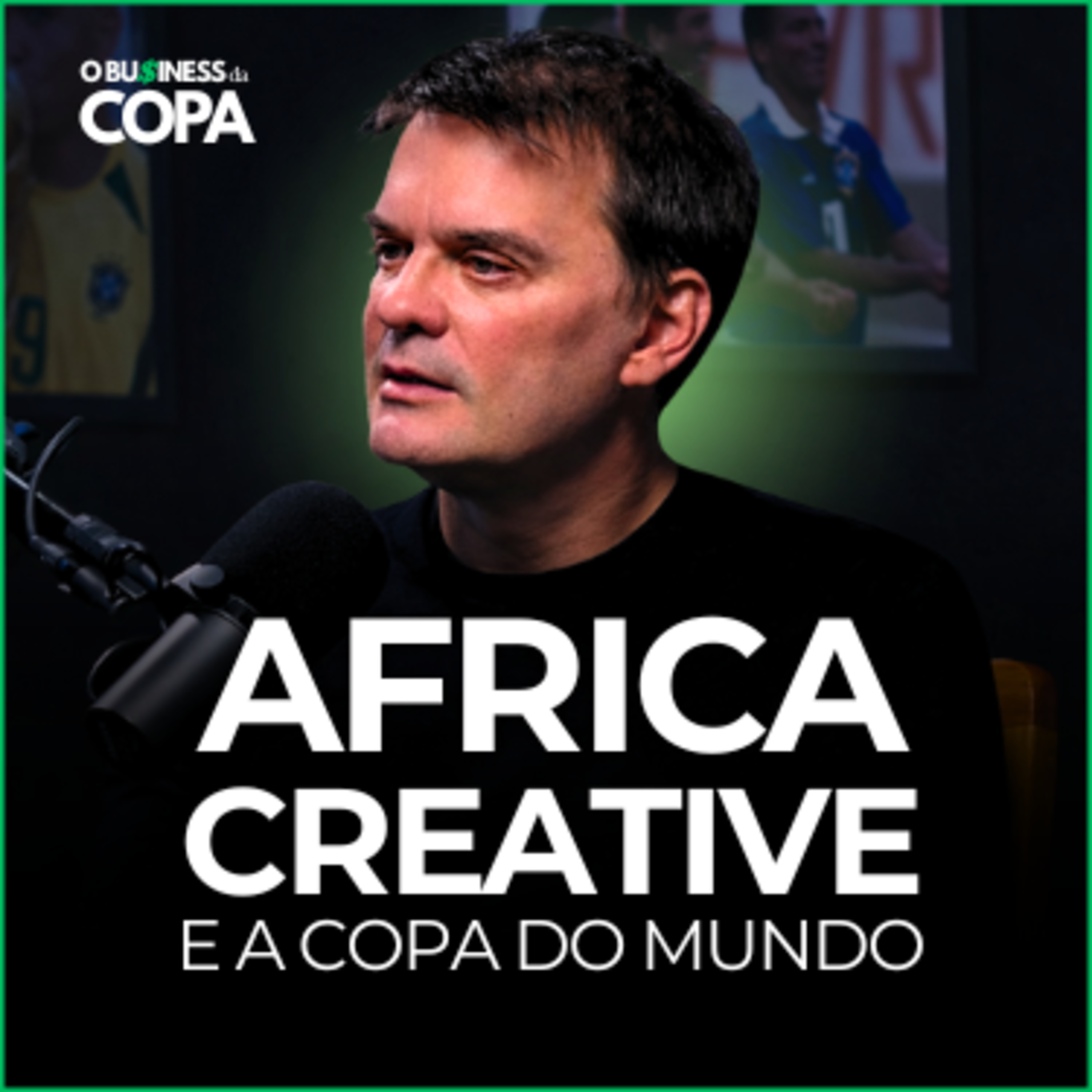 Africa Creative e a Copa do Mundo no centro da publicidade episode artwork