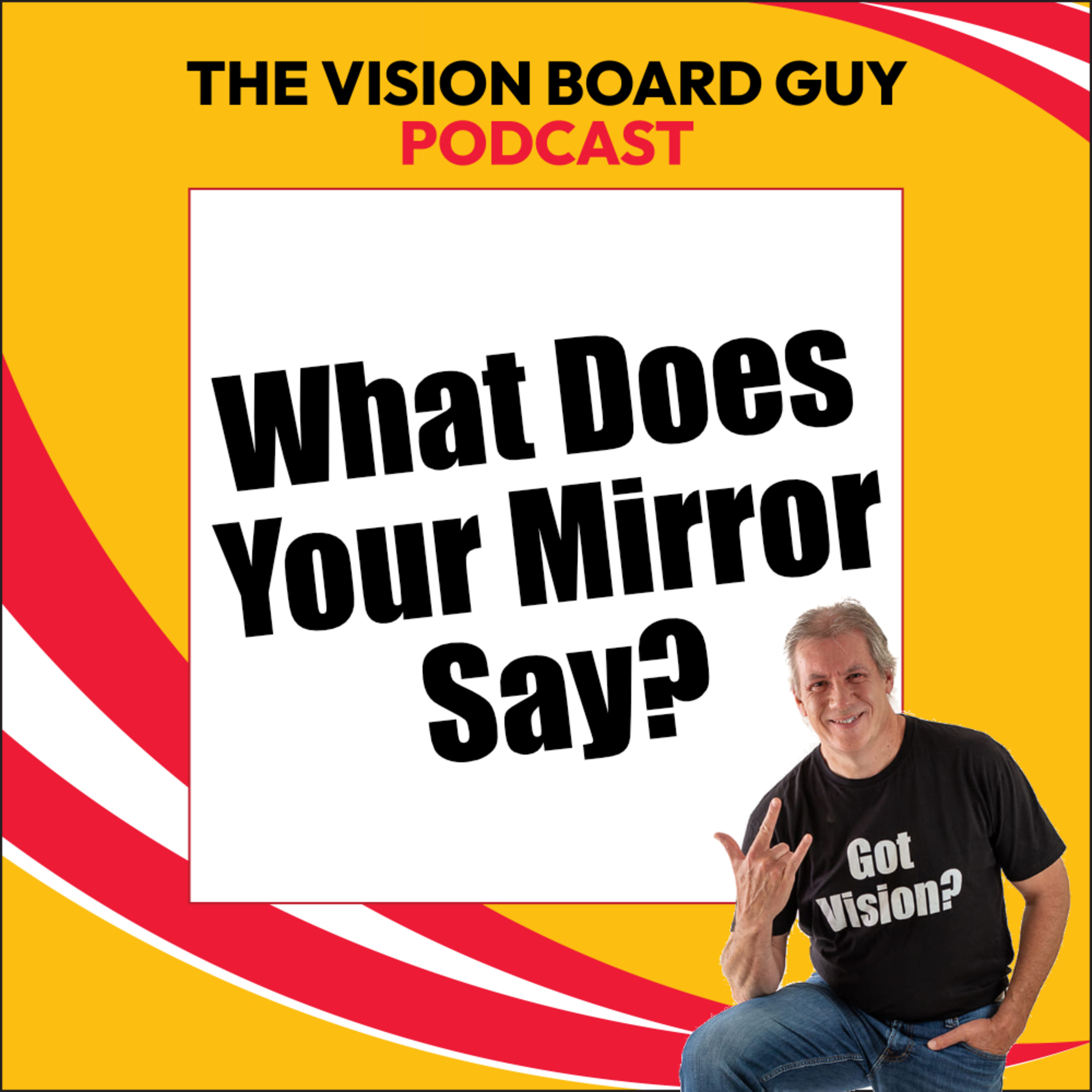 What Does Your Mirror Say? episode artwork