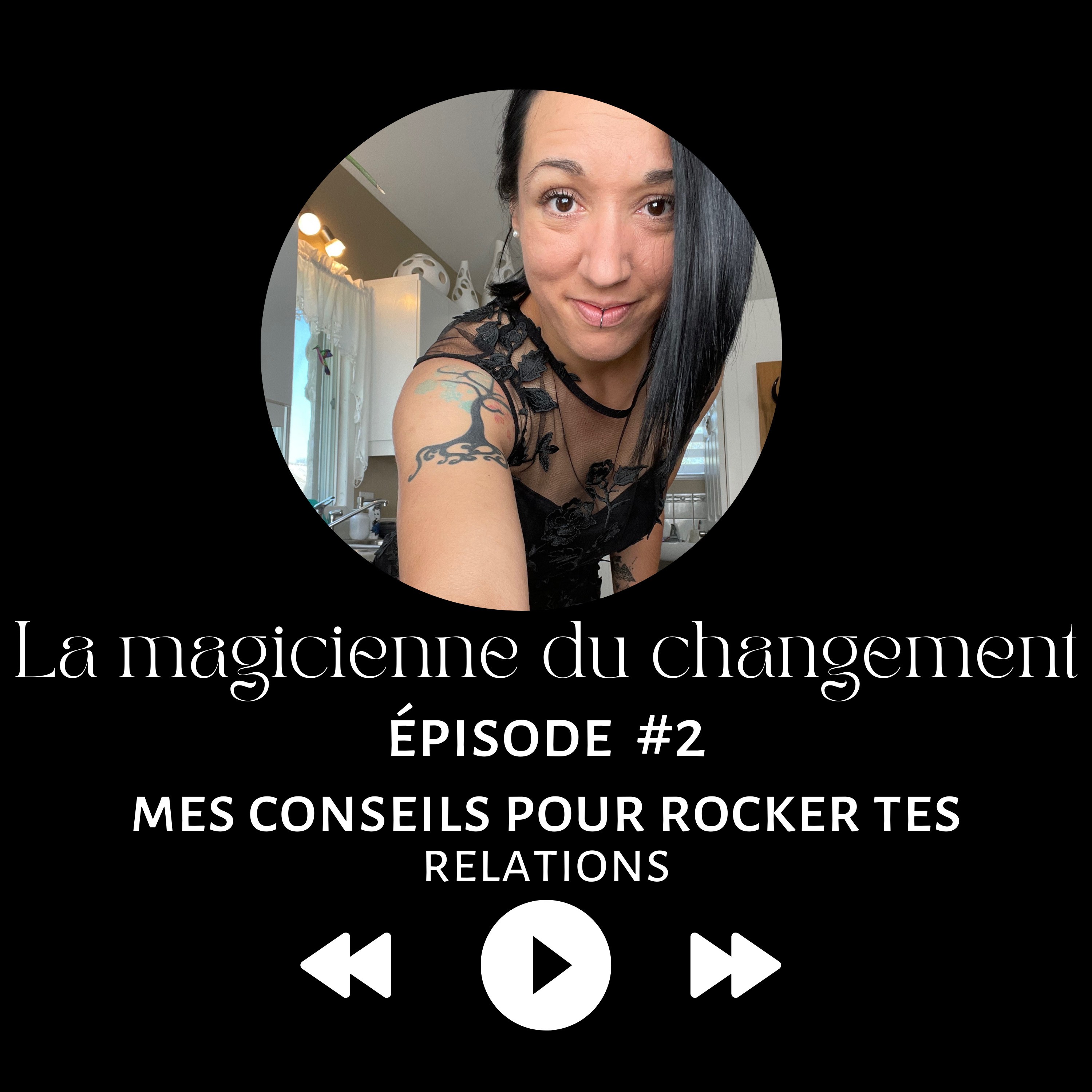 La magicienne du changement