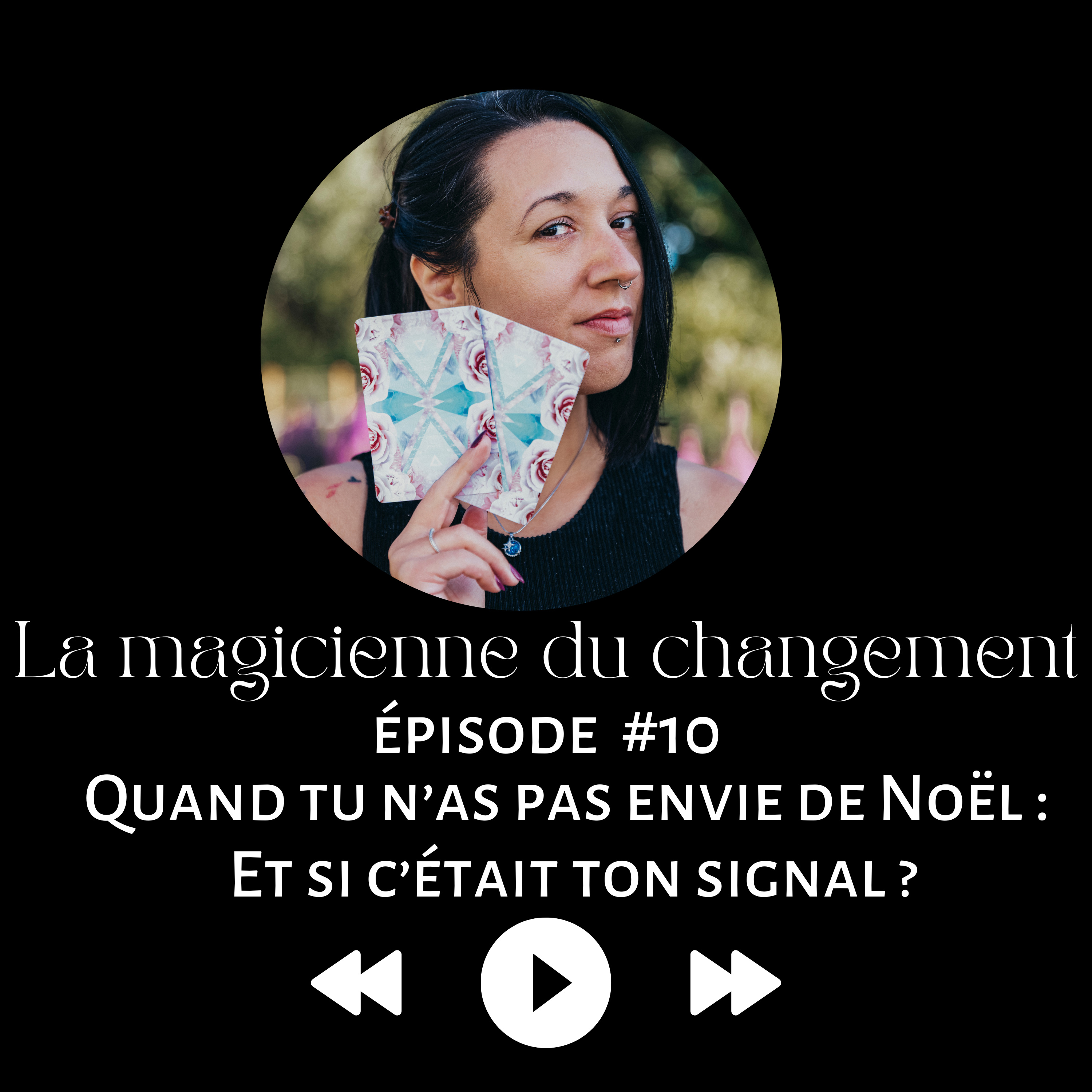 La magicienne du changement