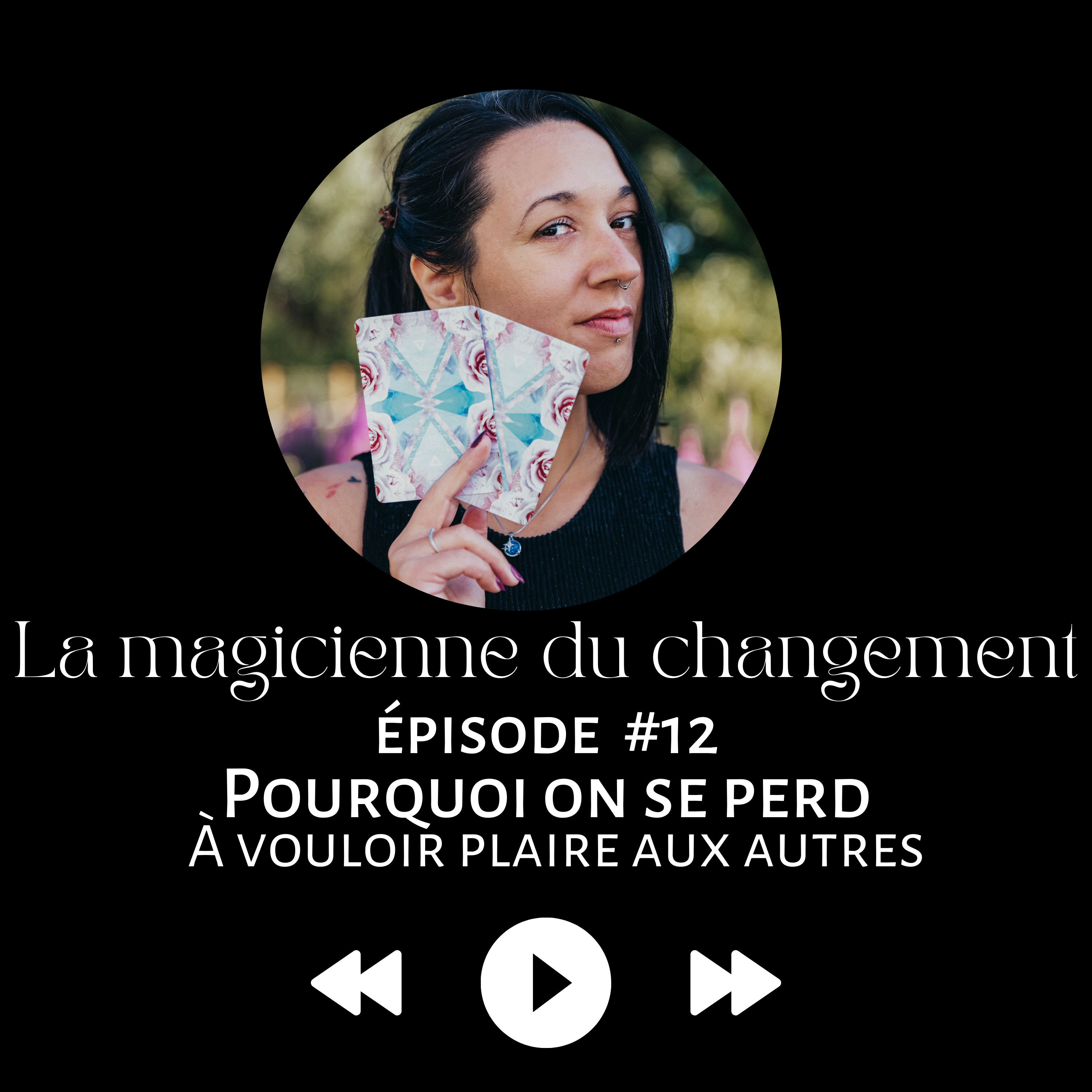 La magicienne du changement