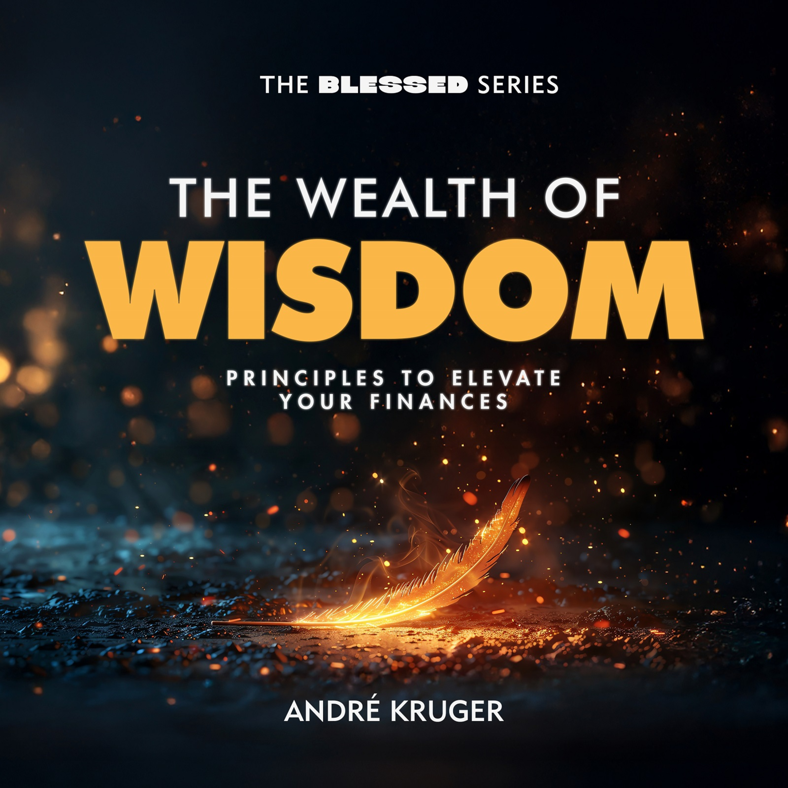 The Wealth Of Wisdom | Andre Kruger | 14 September 2025