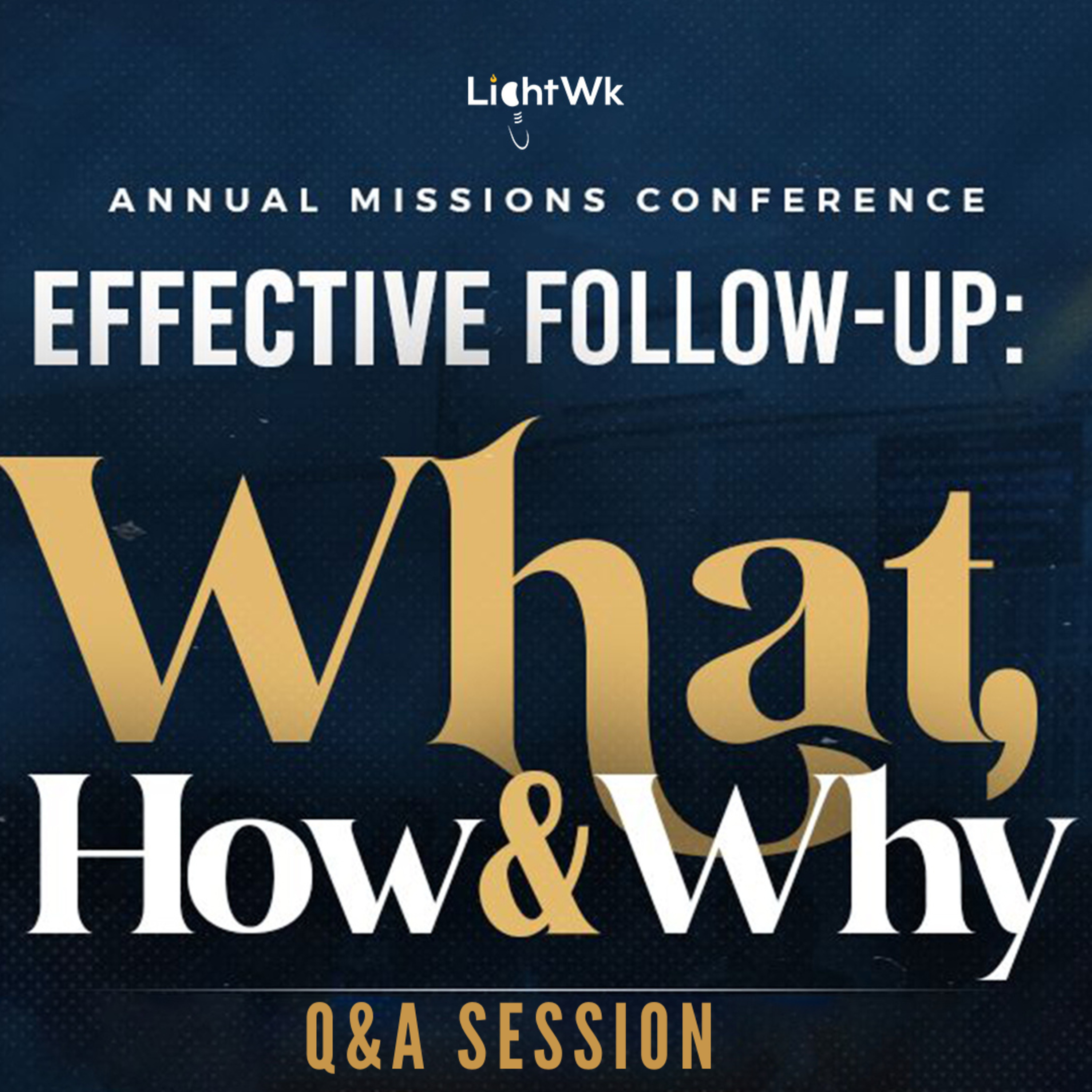 Annual Missions Conference: Question and Answer Session episode artwork