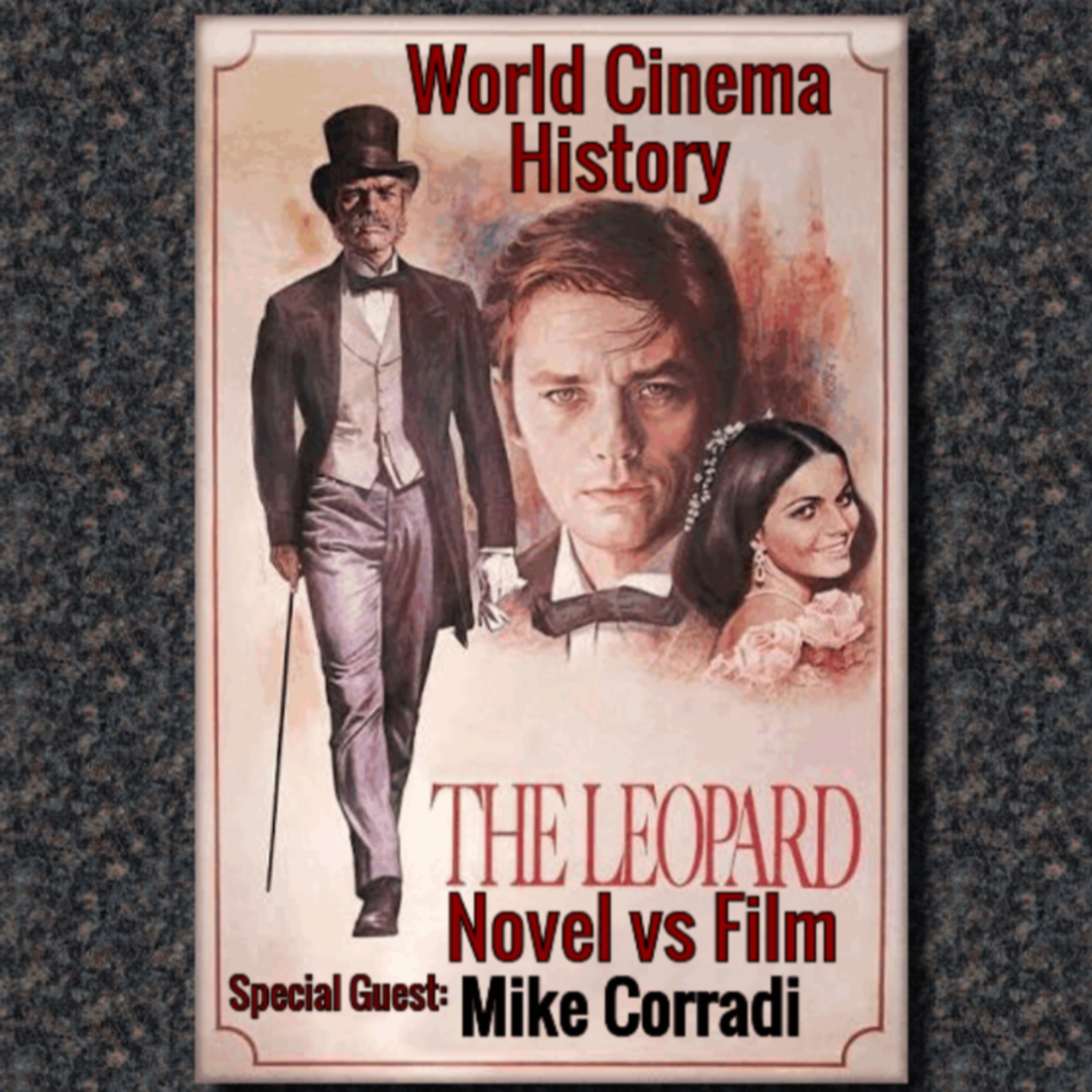 "The Leopard" (1963) (Il Gattopardo) | with Special Guest Mike Corradi.  episode artwork