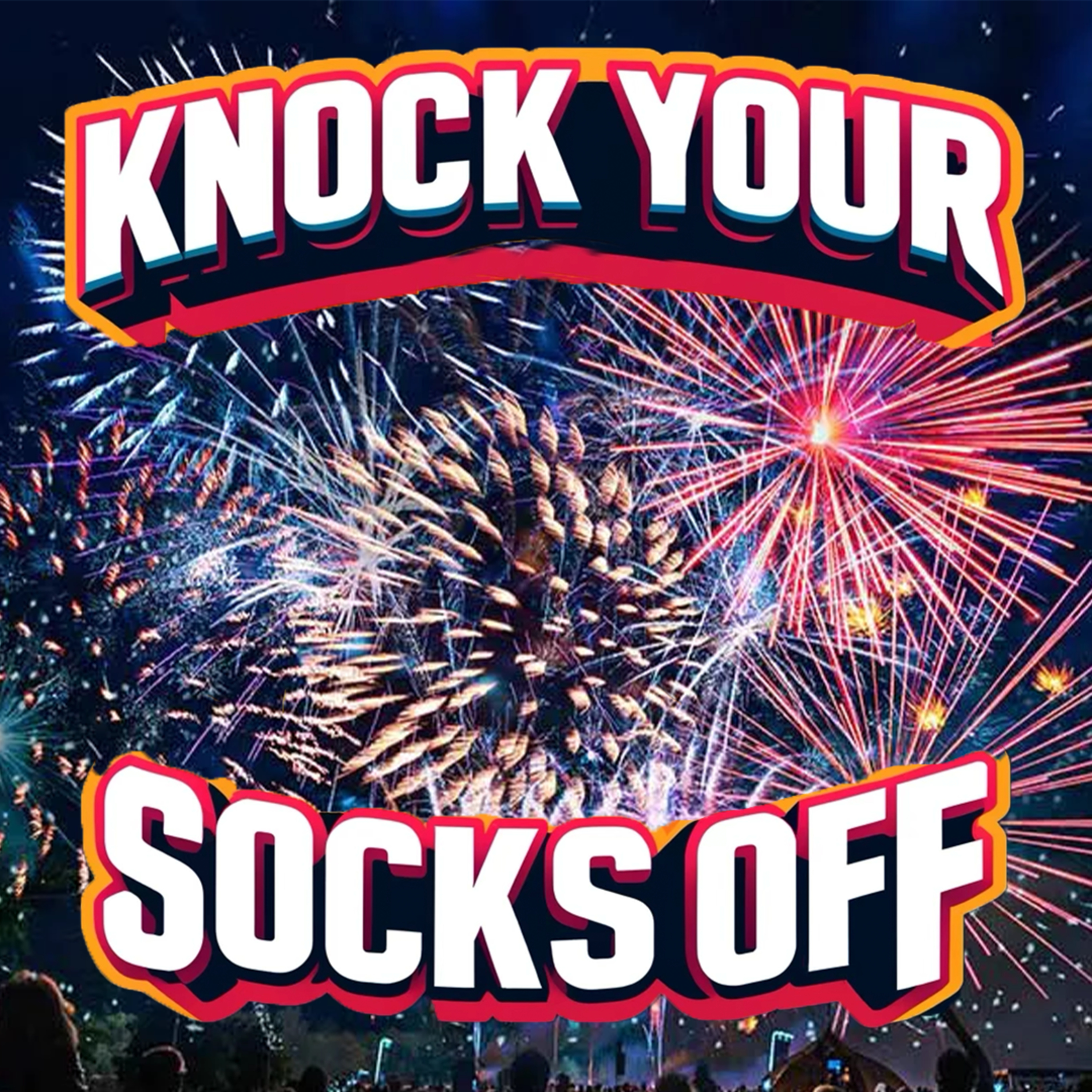 Independence Day is the greatest holiday movie of all time. | Knock Your Socks Off Podcast Ep. 10 episode artwork