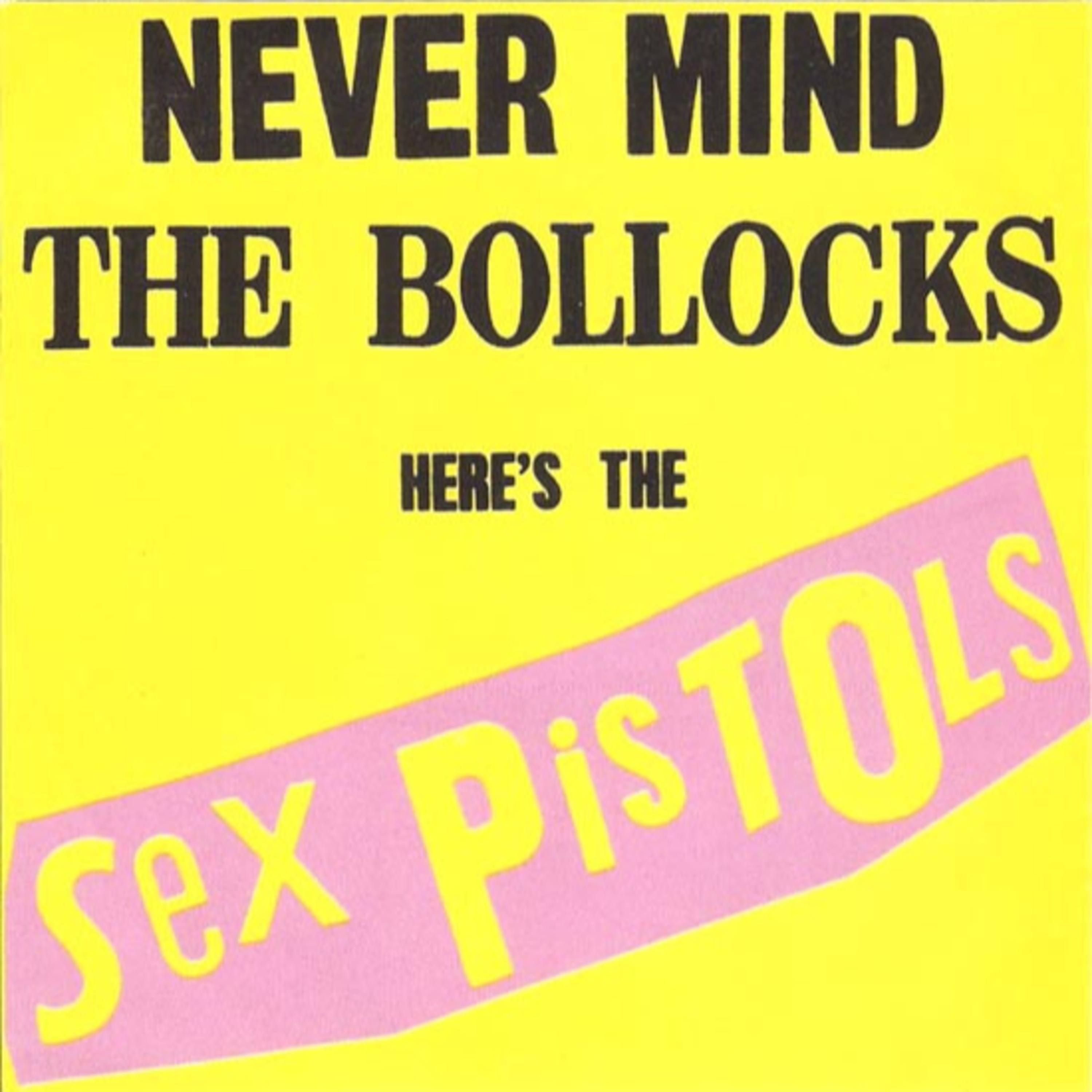 Paranóia Bipolar, Clássicos do Punk #2 – Sex Pistols – Never Mind the Bollocks, Here’s the Sex Pistol (1977) episode artwork