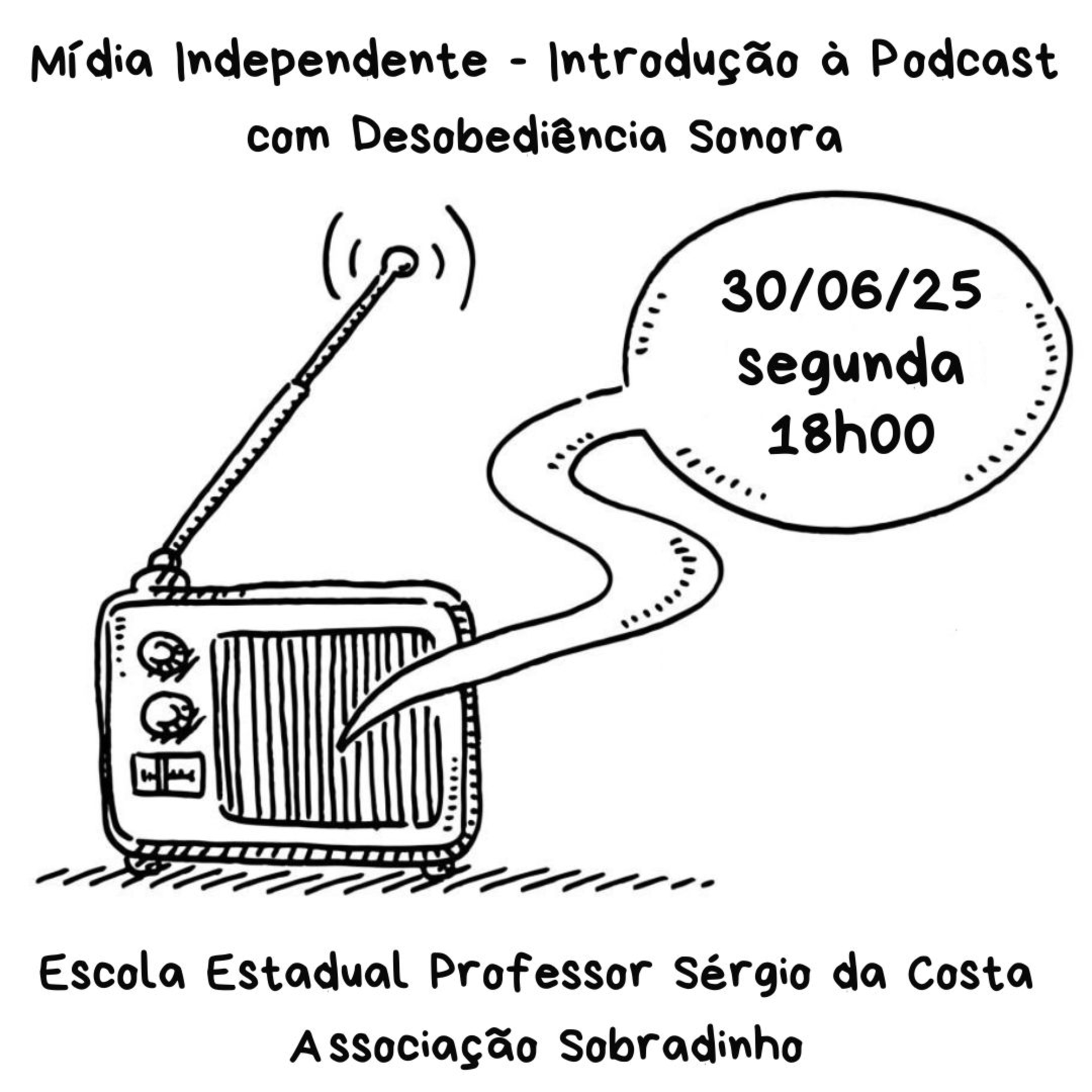 Oficina Livre de Podcast #21 - EE Professor Sérgio da Costa episode artwork