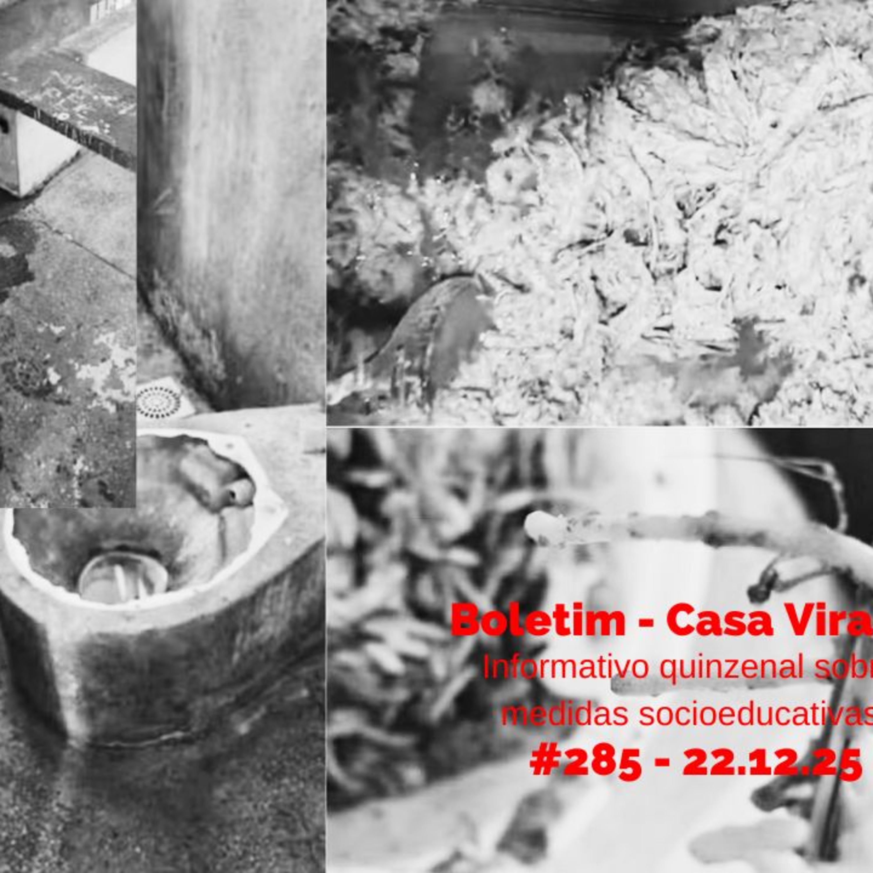 Casa Virada #285 - 22.12.25