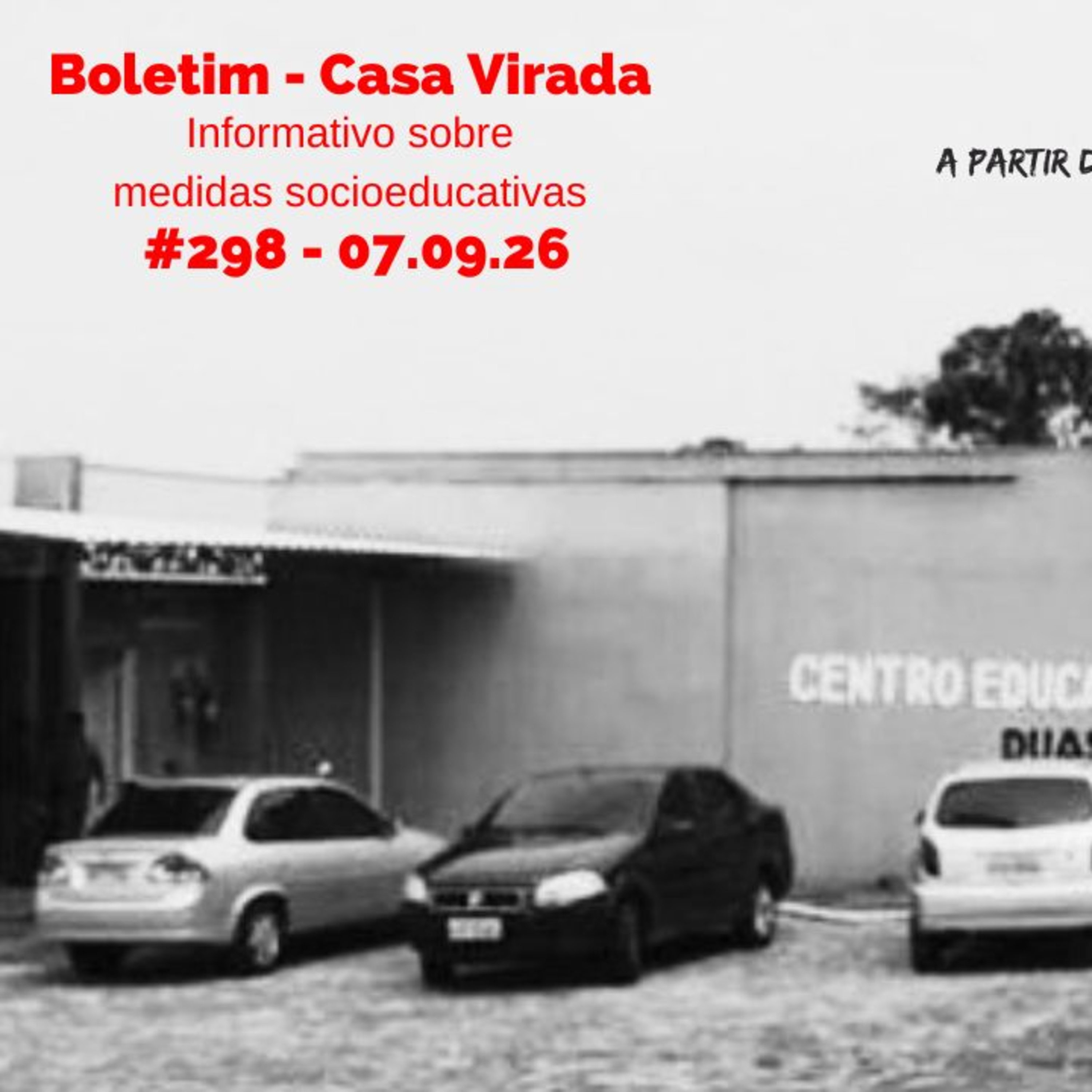 Casa Virada #298 - 07.09.26 episode artwork
