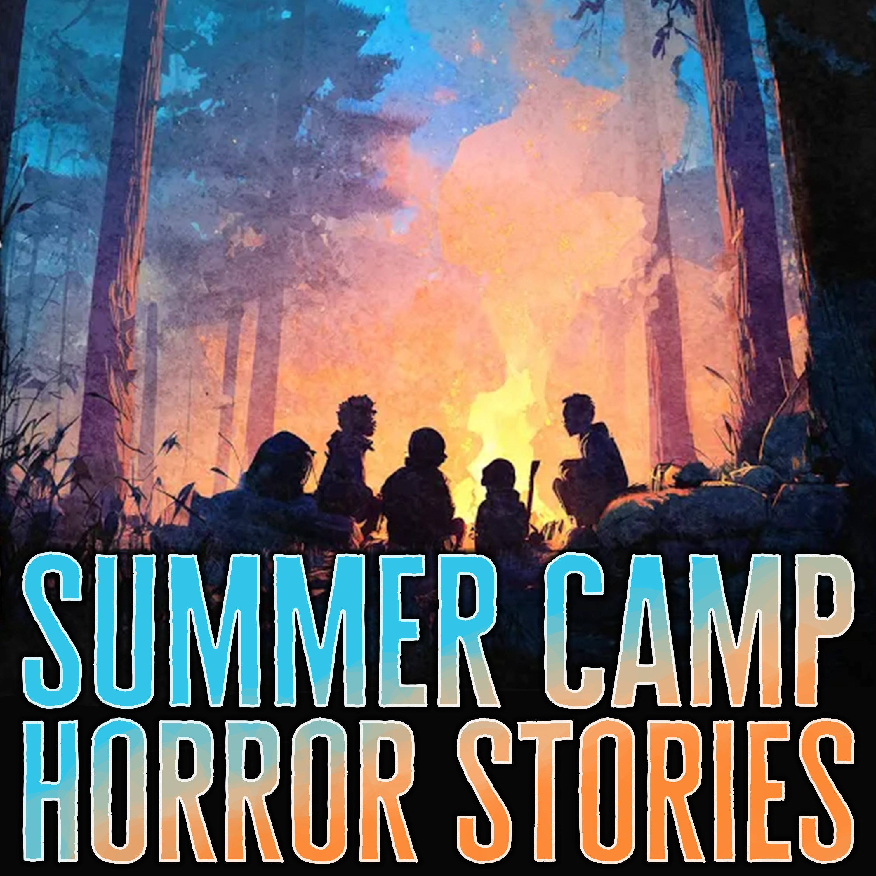 Creepy Summer Camp Stories that Will Haunt You Forever episode artwork