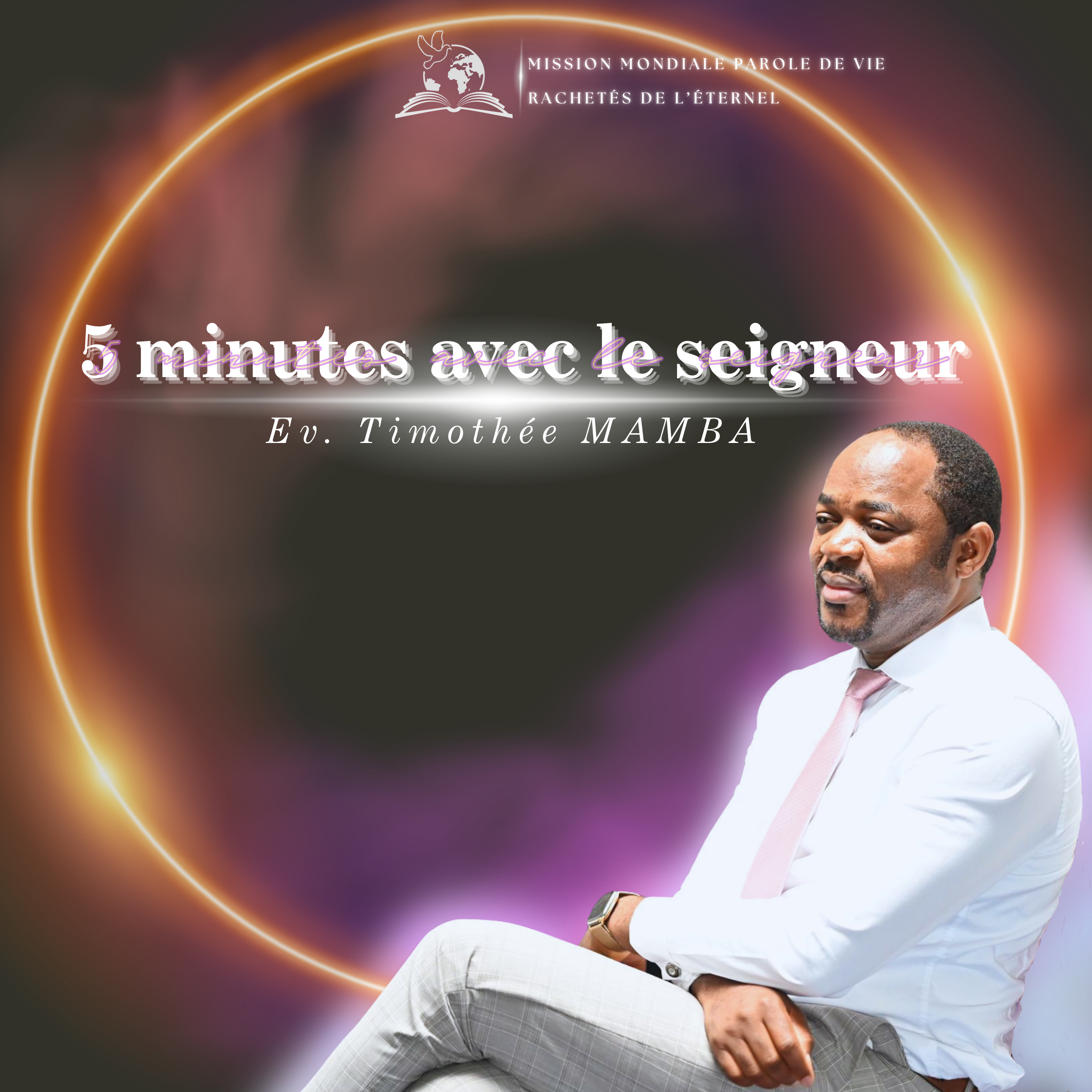 5 Minutes avec le Seigneur