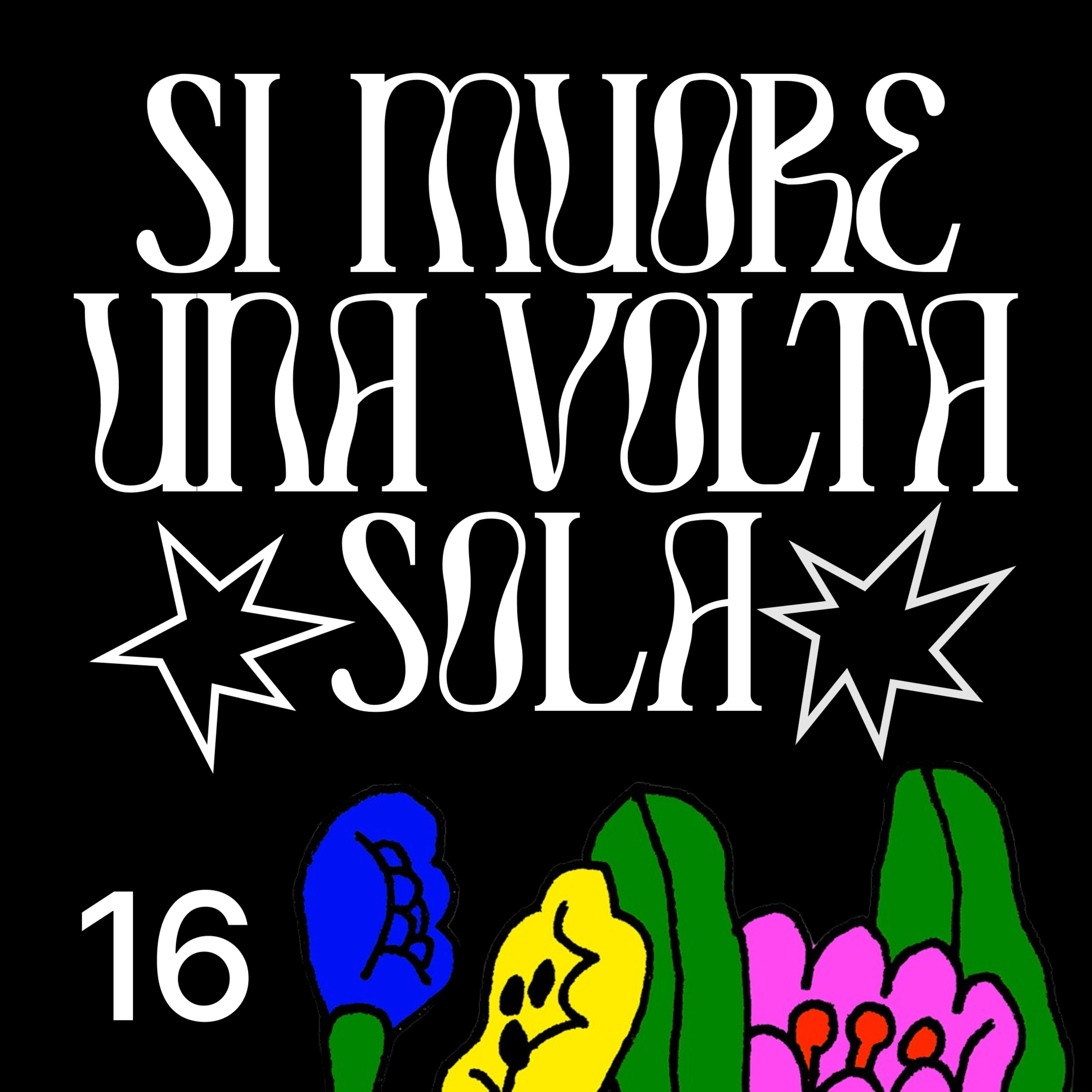 Si Muore Una Volta Sola