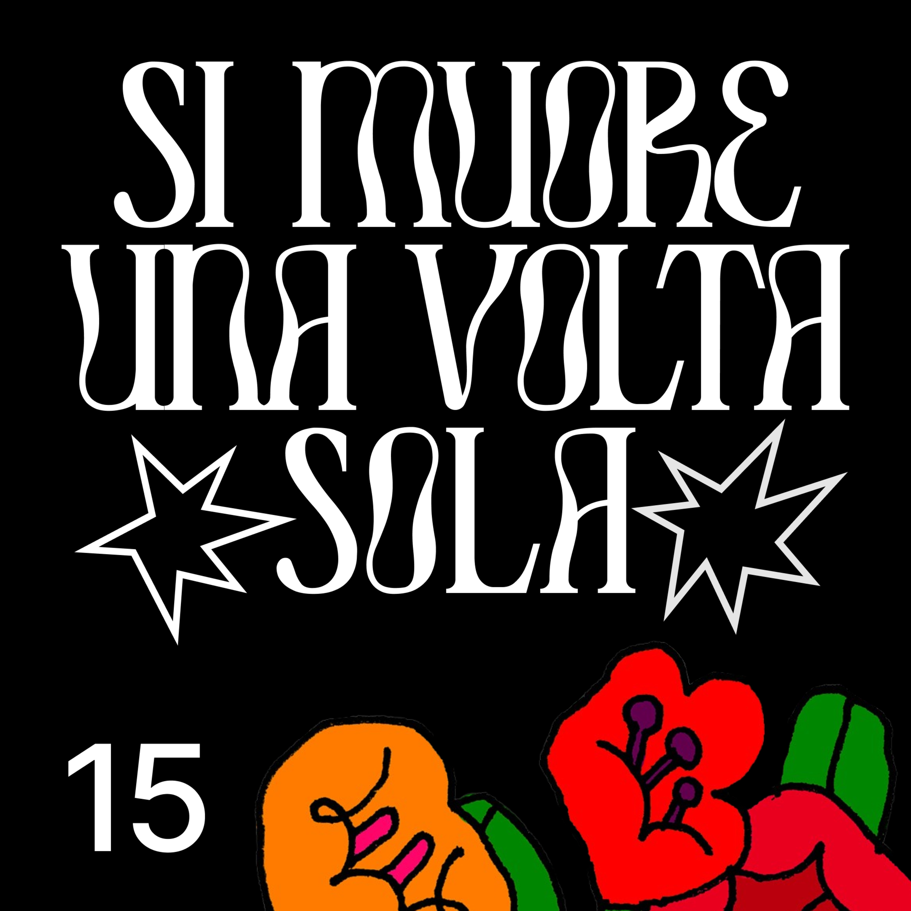 Si Muore Una Volta Sola