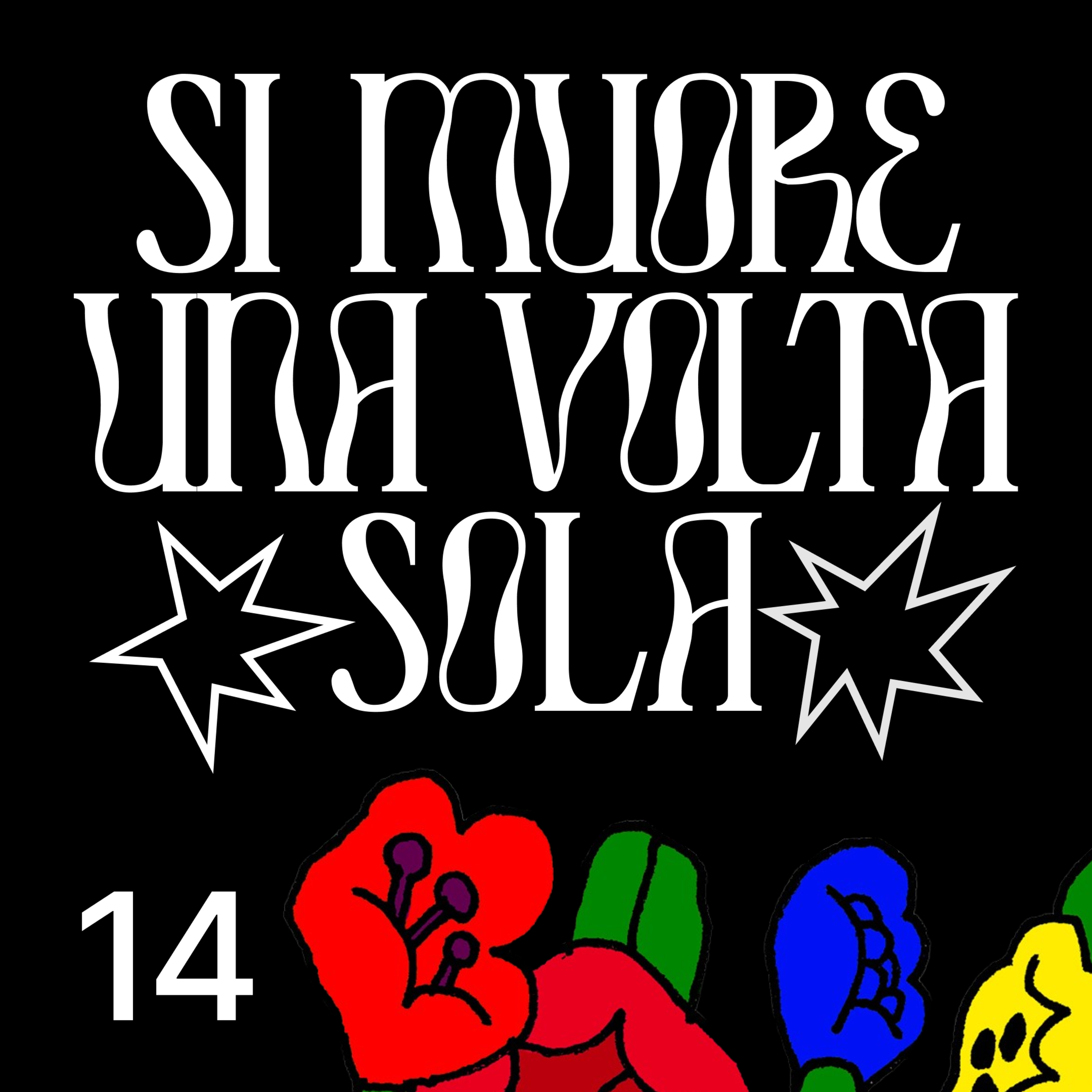 Si Muore Una Volta Sola