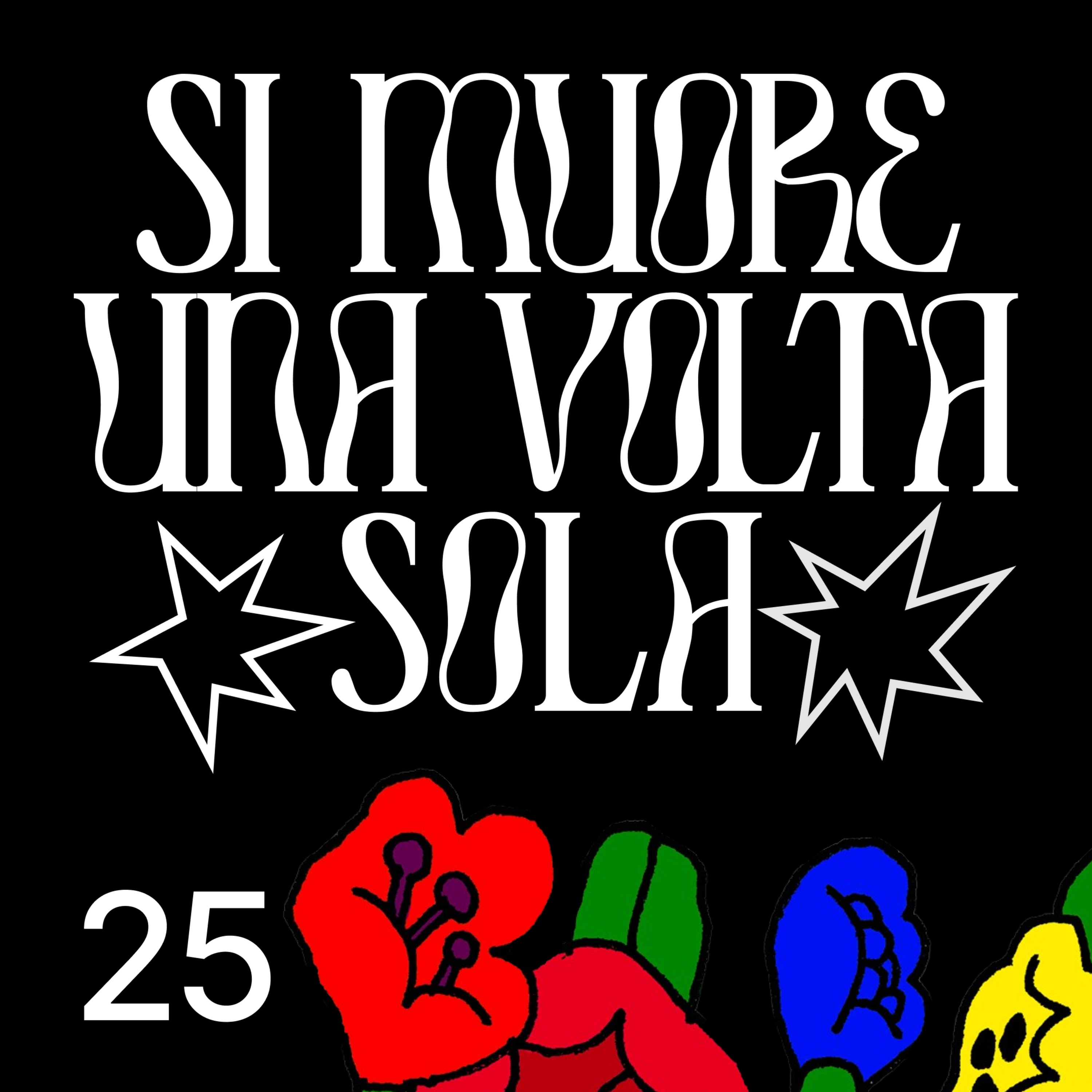 Si Muore Una Volta Sola