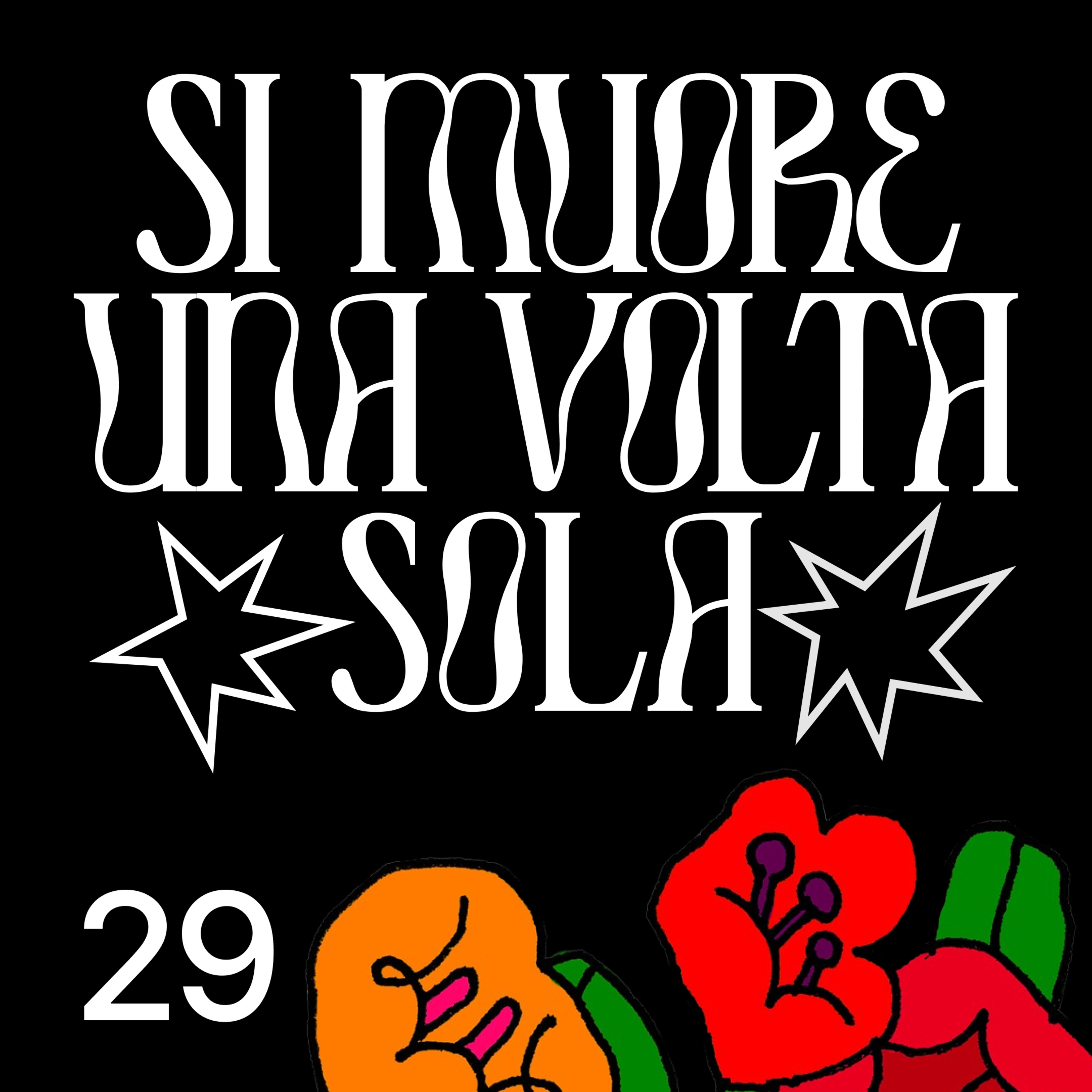 Si Muore Una Volta Sola