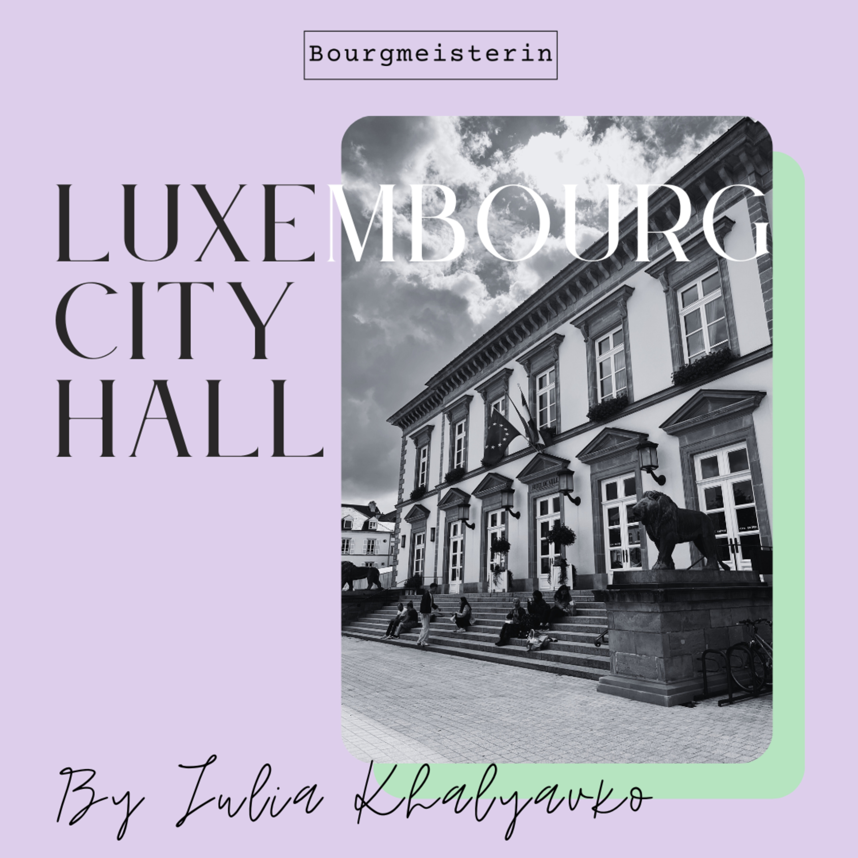Bourgmeisterin Episode #2: Luxembourg City Hall & Place Guillaume II episode artwork