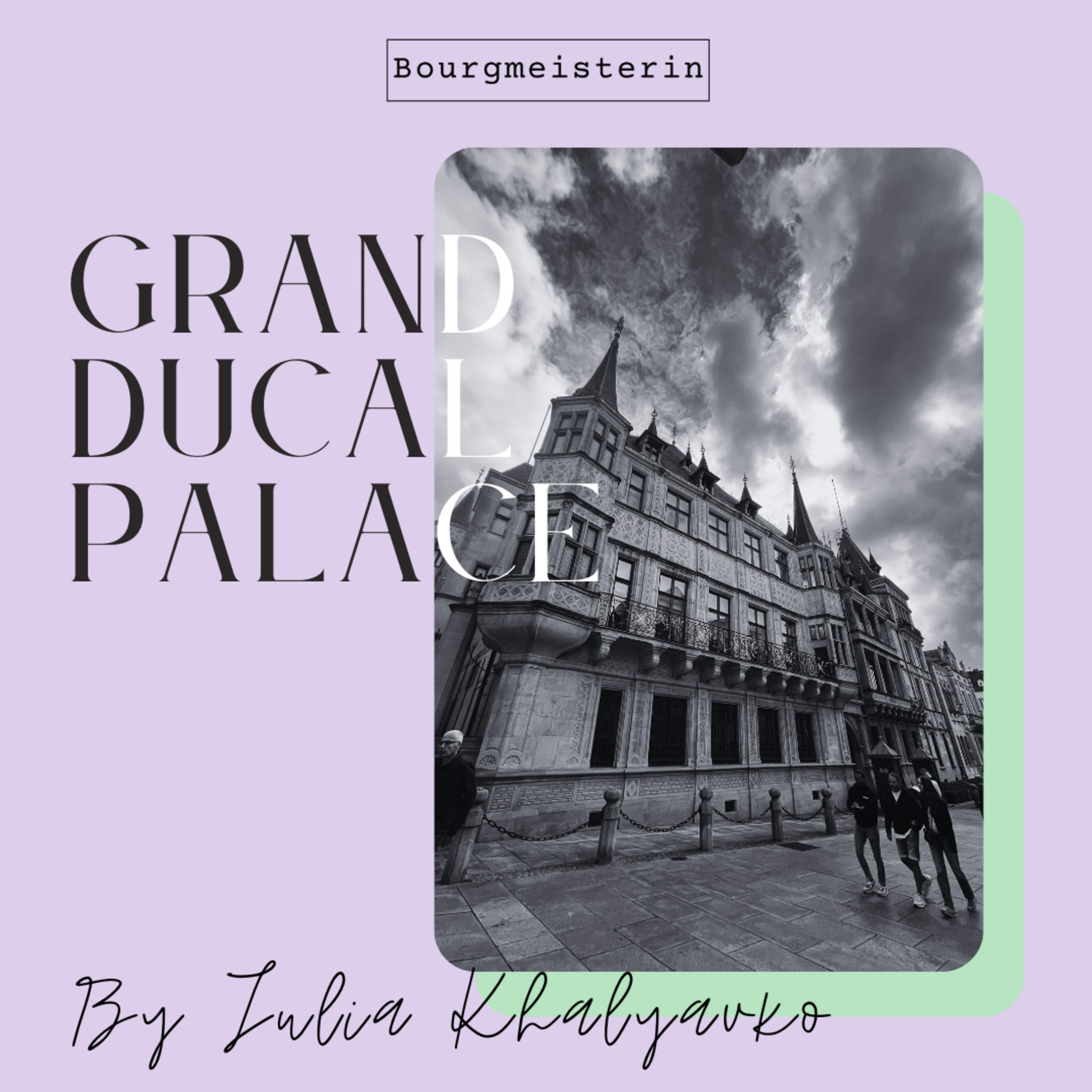 Bourgmeisterin Episode #4: Grand Ducal Palace episode artwork
