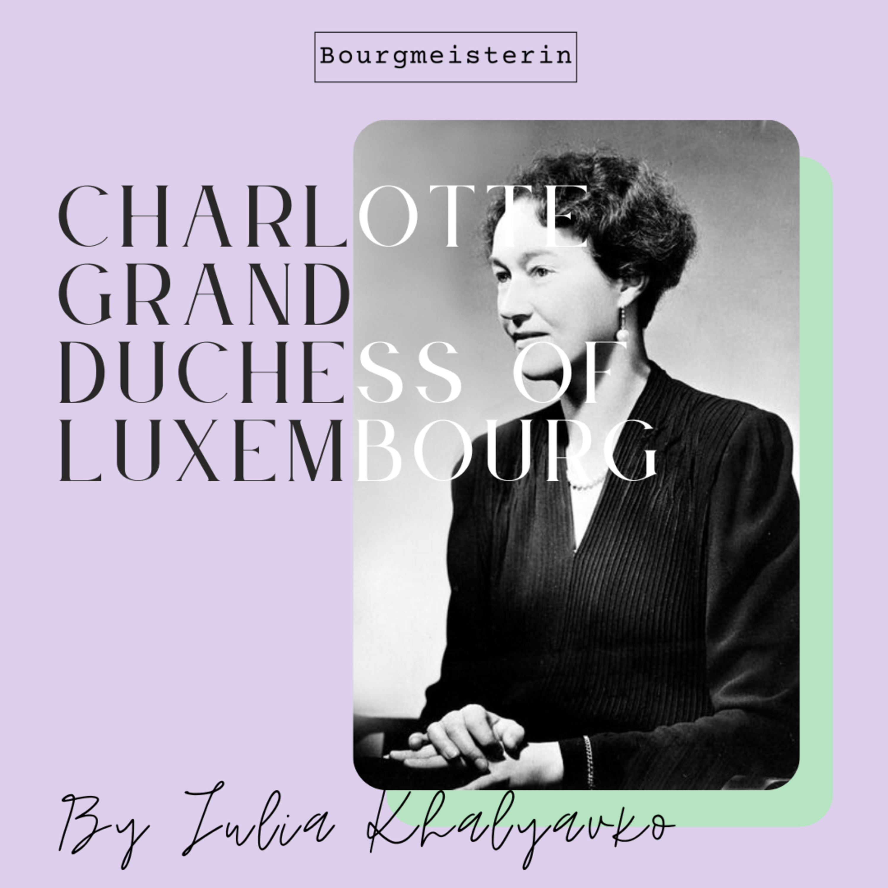 Bourgmesiterin Episode #8: Grand Duchess Charlotte episode artwork