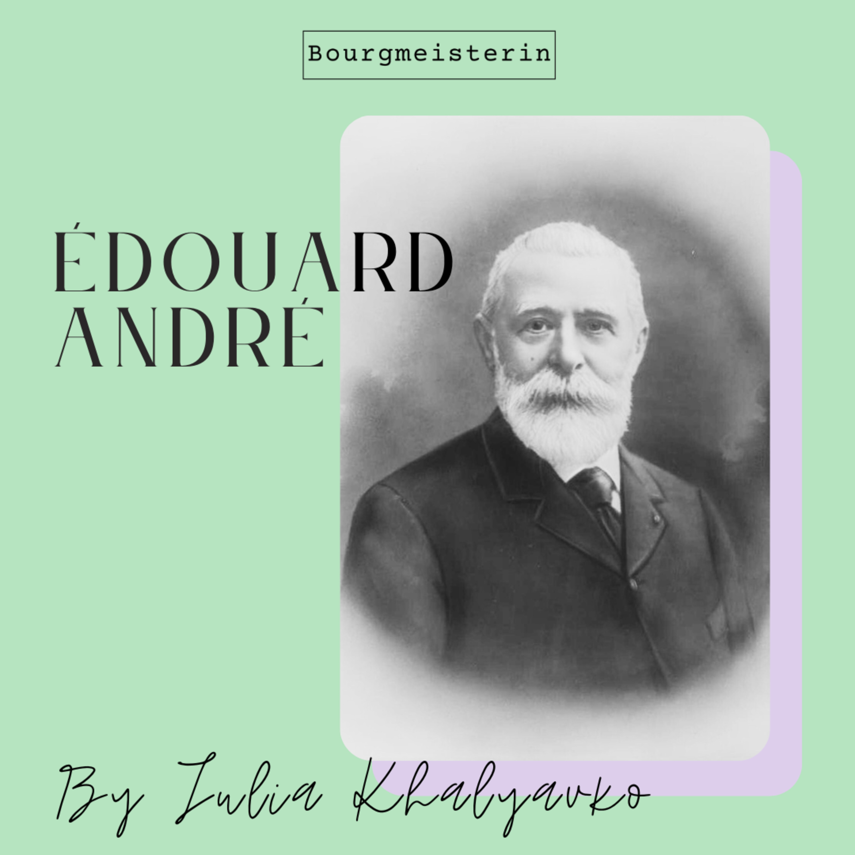 Bourgmeisterin Episode #11: Édouard André episode artwork